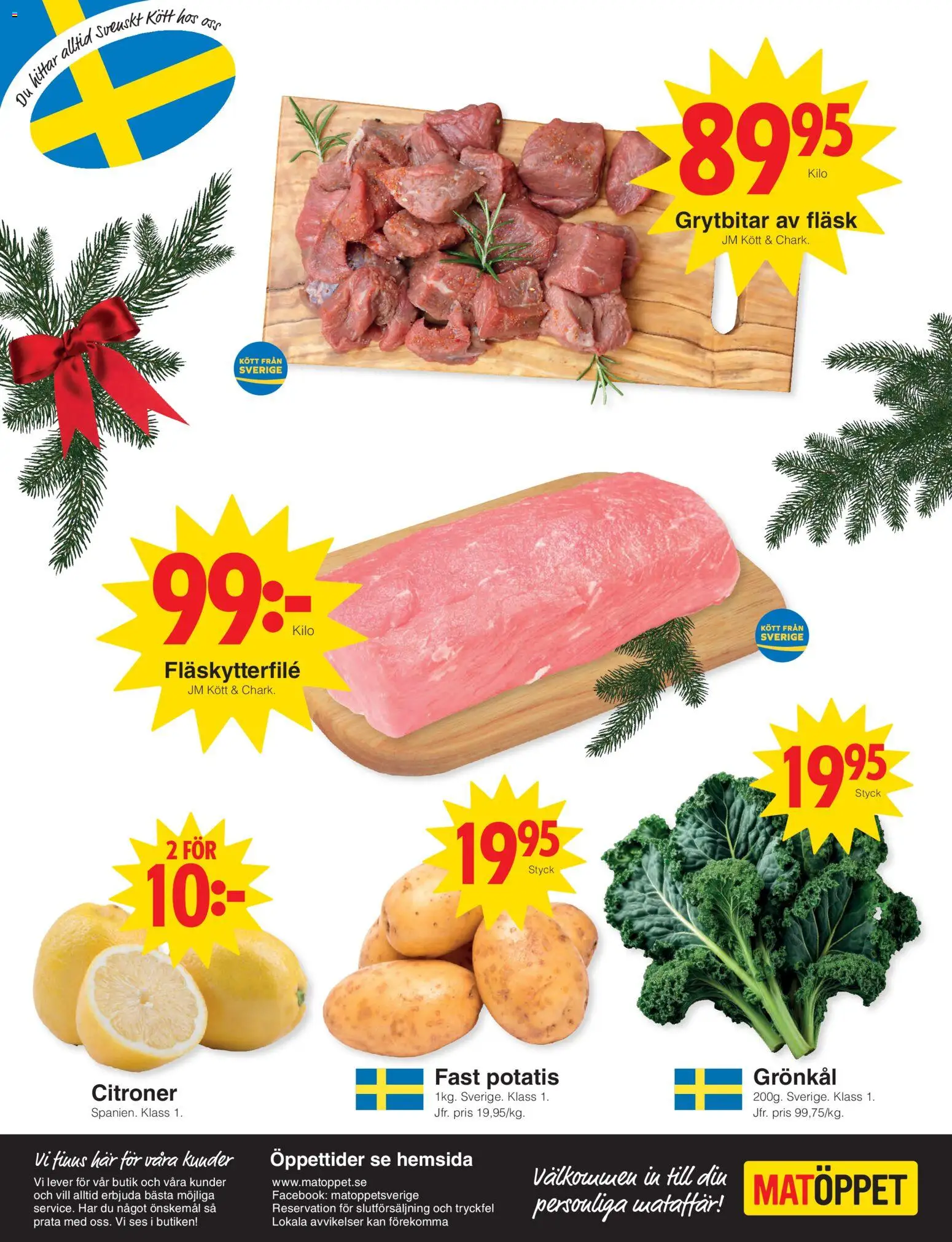 Matöppet reklamblad aktuell från 15.12.2025 | Sida: 4 | Produkter: Fläskytterfilé, Fläsk, Potatis
