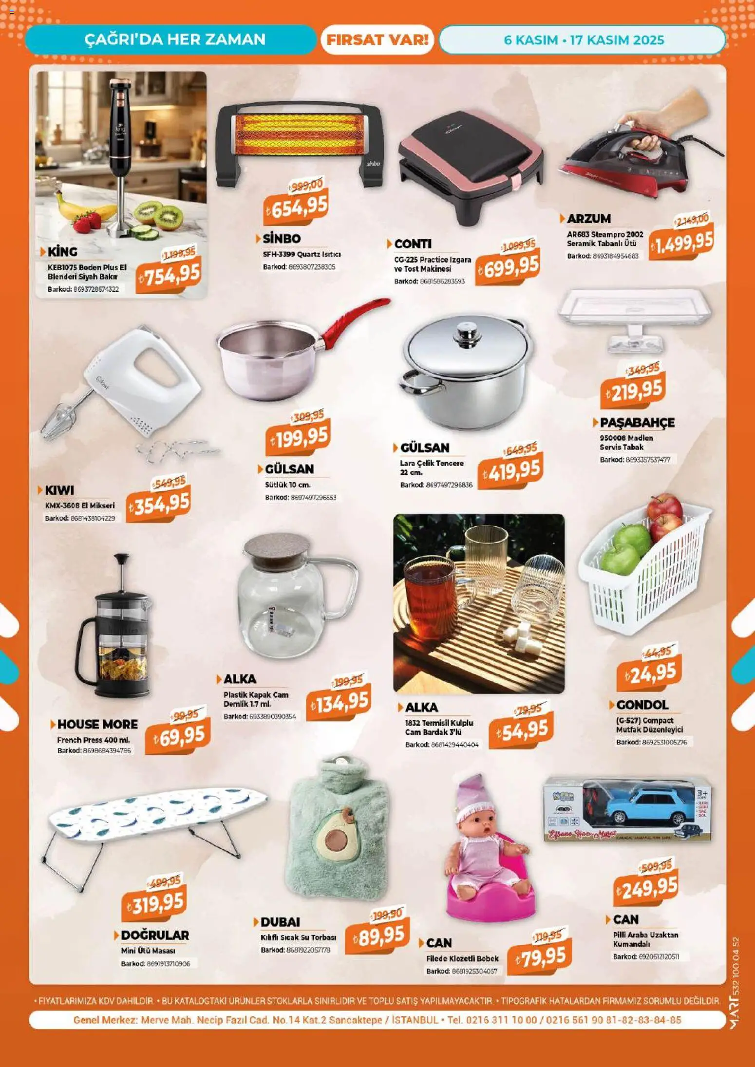 Çağrı Market Katalog - 06.11.2025 tarihinden itibaren geçerlidir | Sayfa: 16 | Ürünler: Ütü masası, Sıcak su torbası, Su, Ütü