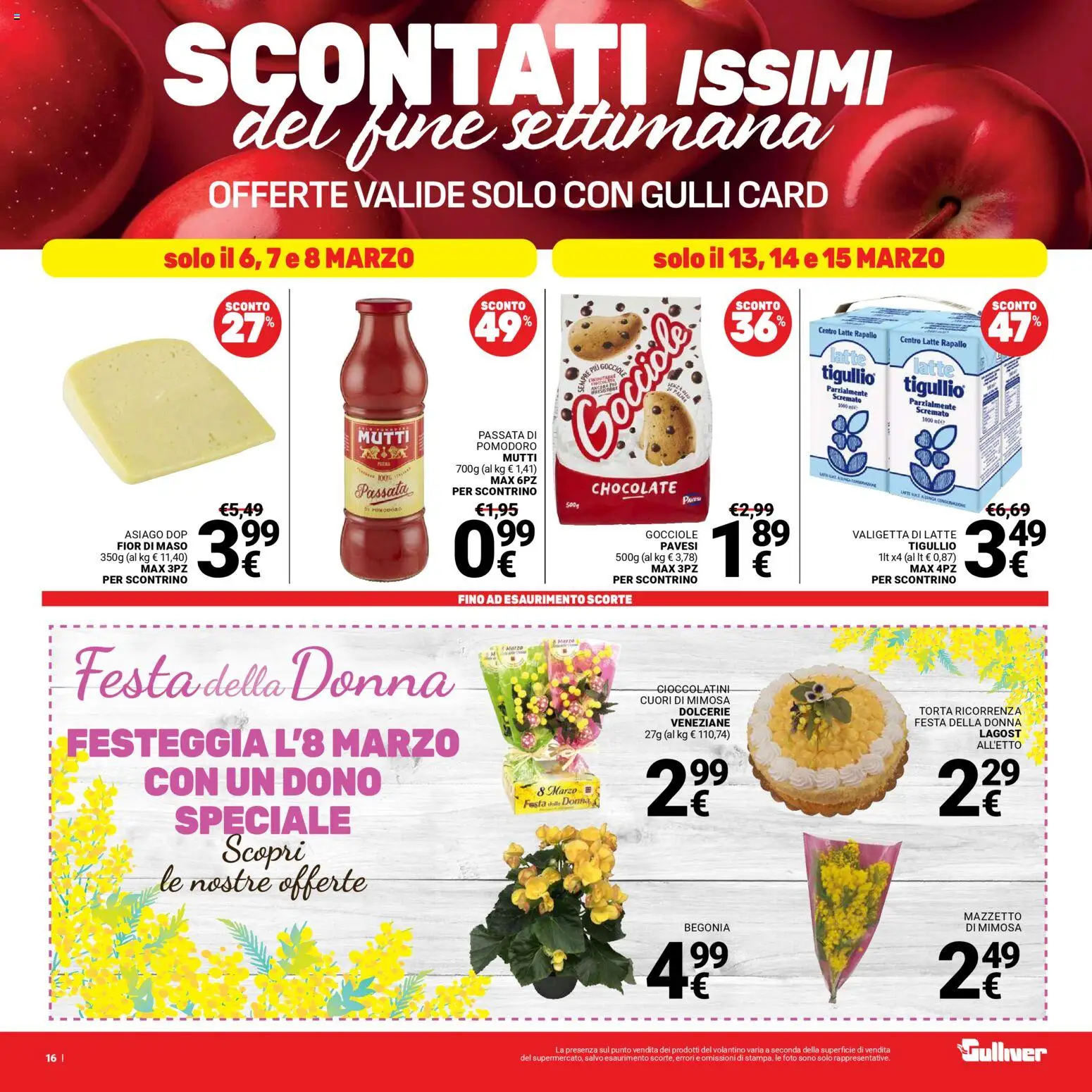 Volantino Gulliver del 06.03.2026 | Pagina: 16 | Prodotti: Latte, Passata di pomodoro, Torta, Mutti