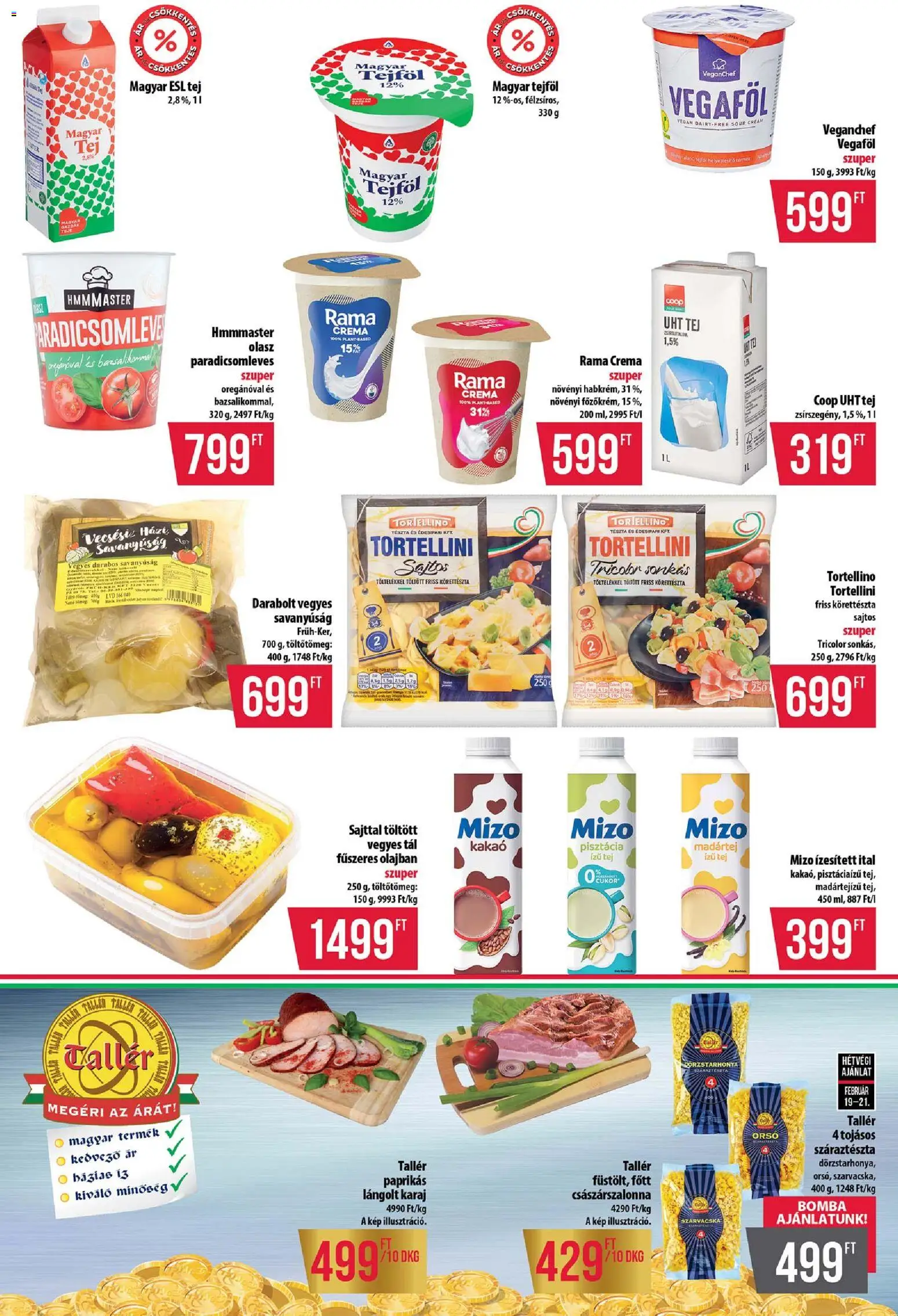 COOP Szolnok akciós ujság - amely érvényes a következő dátumtól: 19.02.2026 | Oldal: 2 | Termékek: Pisztácia, Rama, Császárszalonna, Tészta