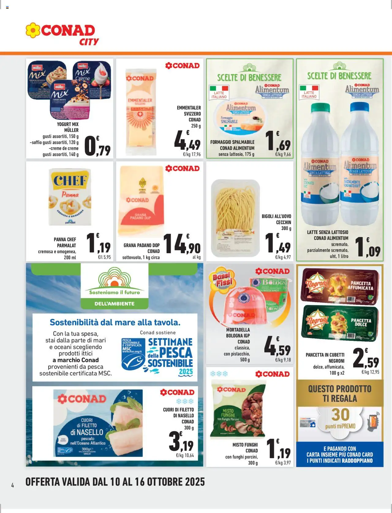 Volantino Conad del 10.10.2025 | Pagina: 4 | Prodotti: Pancetta, Latte, Grana Padano, Latte senza lattosio