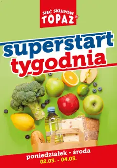Pogląd oferty "Topaz Gazetka Superstart tygodnia" - ważna od 02.03.2026