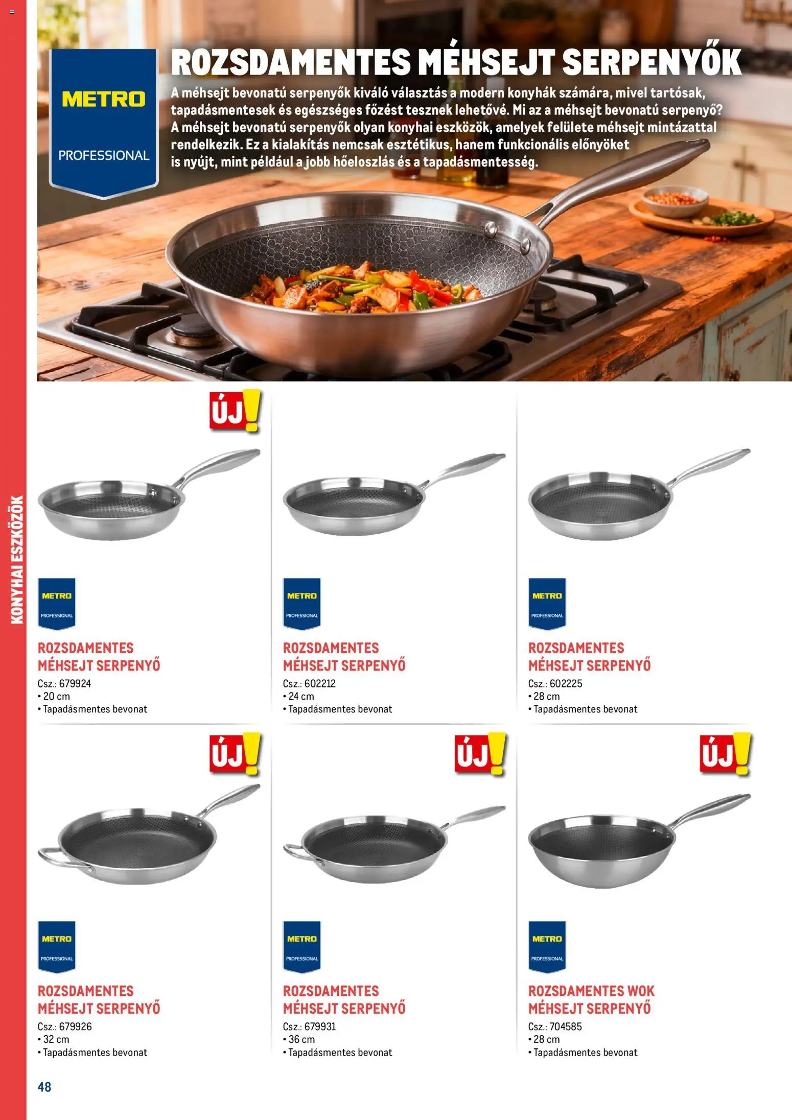 Metro akciós ujság - amely érvényes a következő dátumtól: 18.02.2026 | Oldal: 48 | Termékek: Serpenyő
