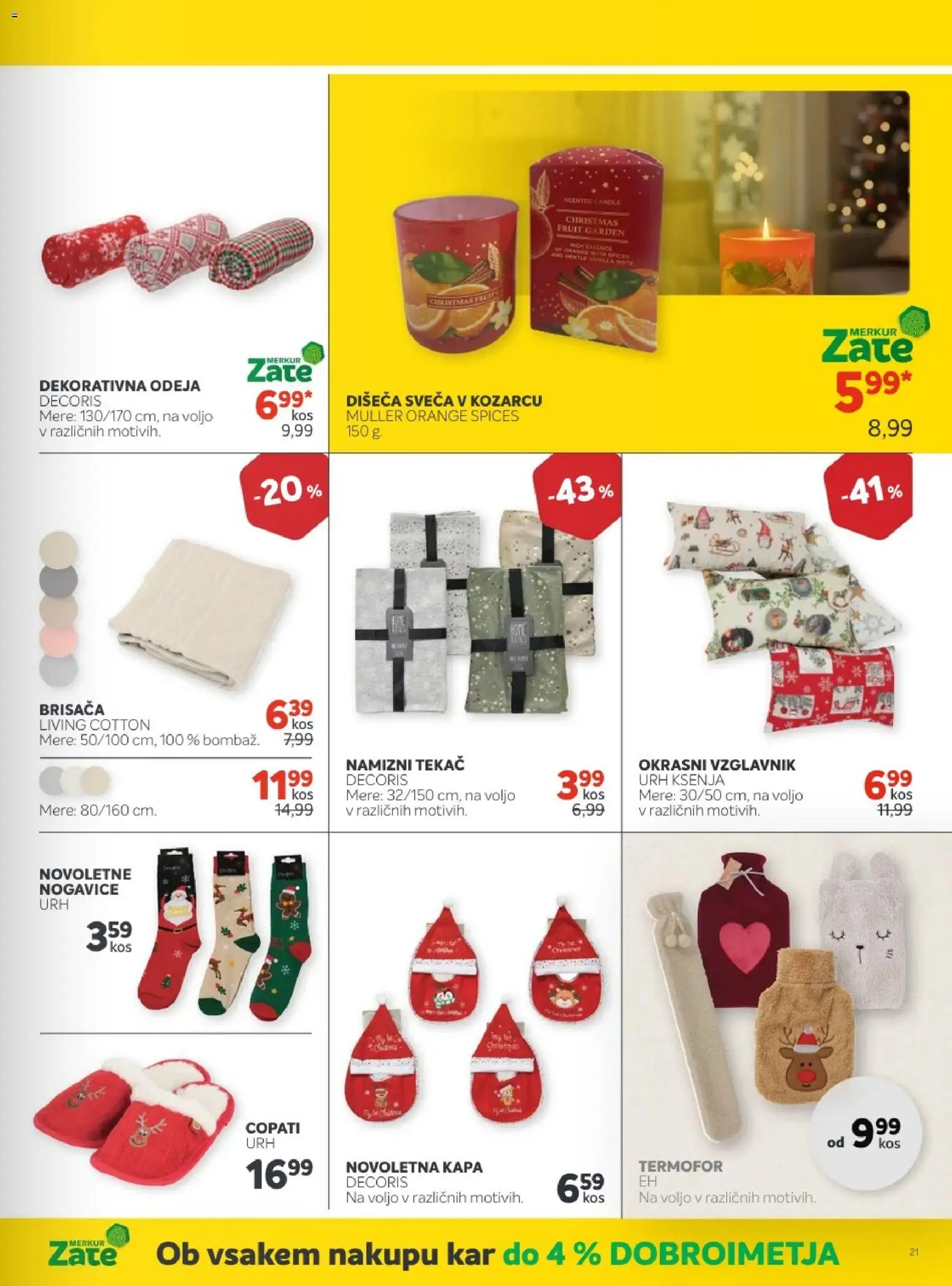 Novi Merkur katalog ponudbe – veljaven od 03.12.2025 | Stran: 21 | Izdelki: Tekač, Vzglavnik, Nogavice, Copati