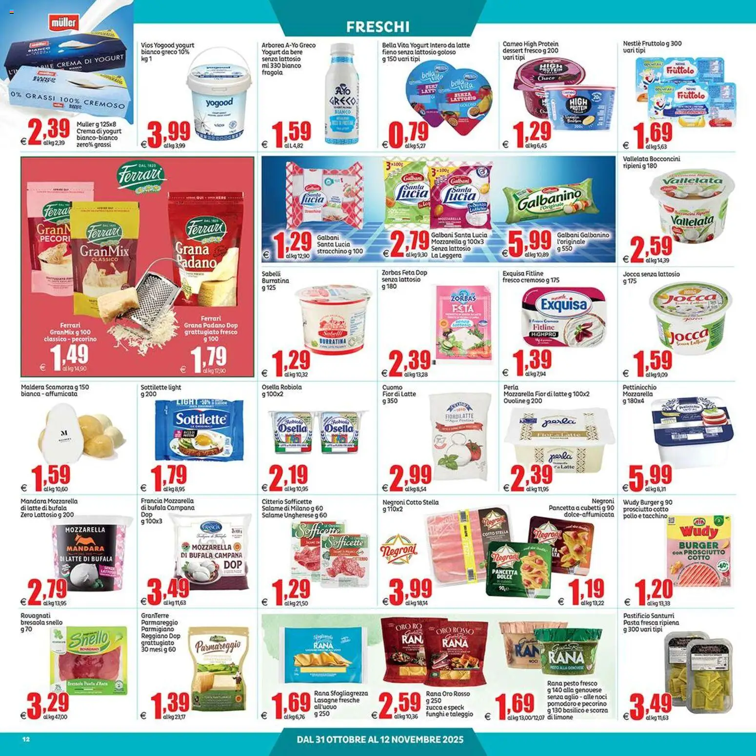 Volantino Elite Supermercati del 31.10.2025 | Pagina: 12 | Prodotti: Prosciutto Cotto, Pollo, Aglio, Grana Padano