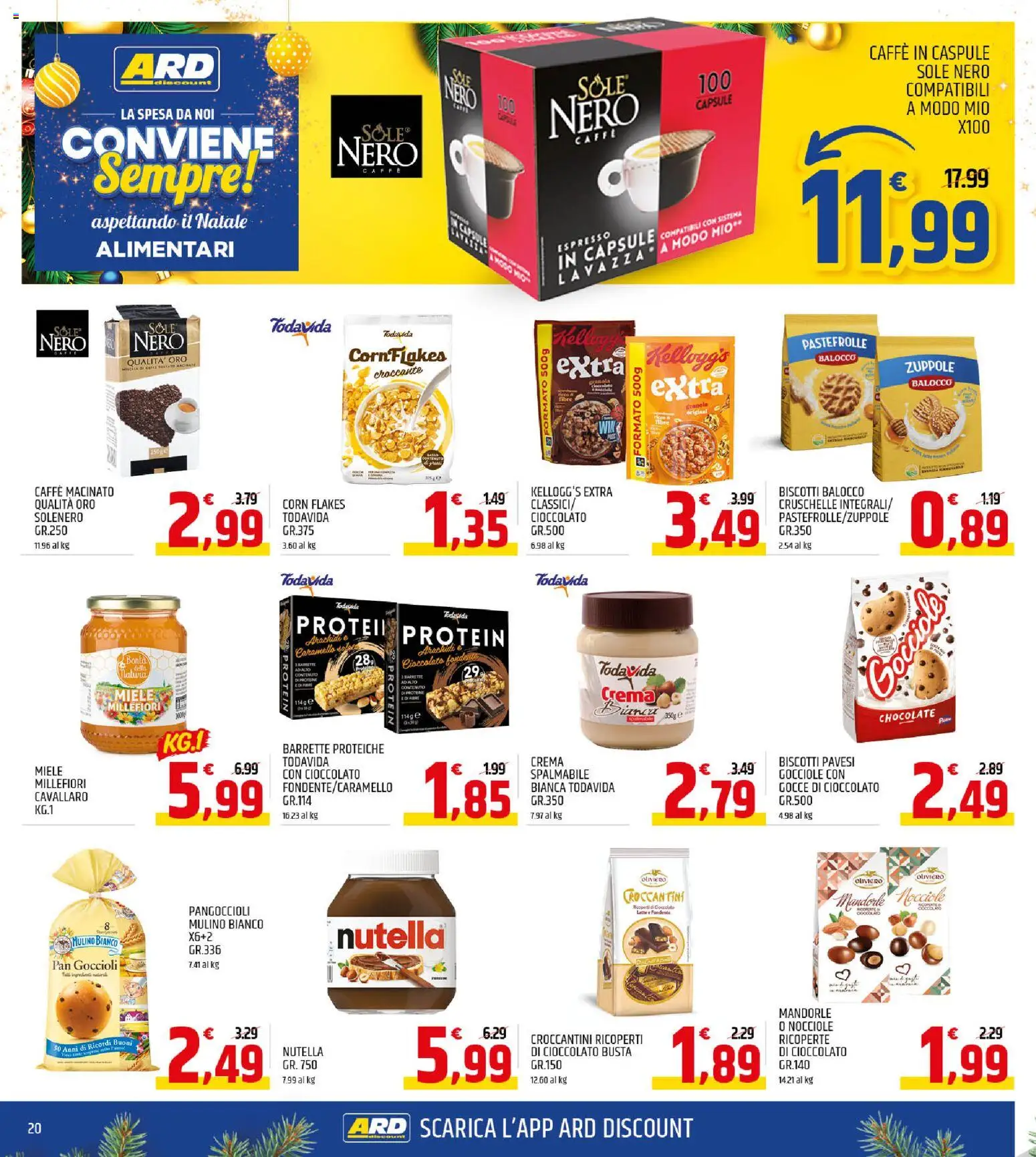 Volantino ARD Discount del 11.12.2025 | Pagina: 20 | Prodotti: Caffè, Biscotti, Mandorle, Miele