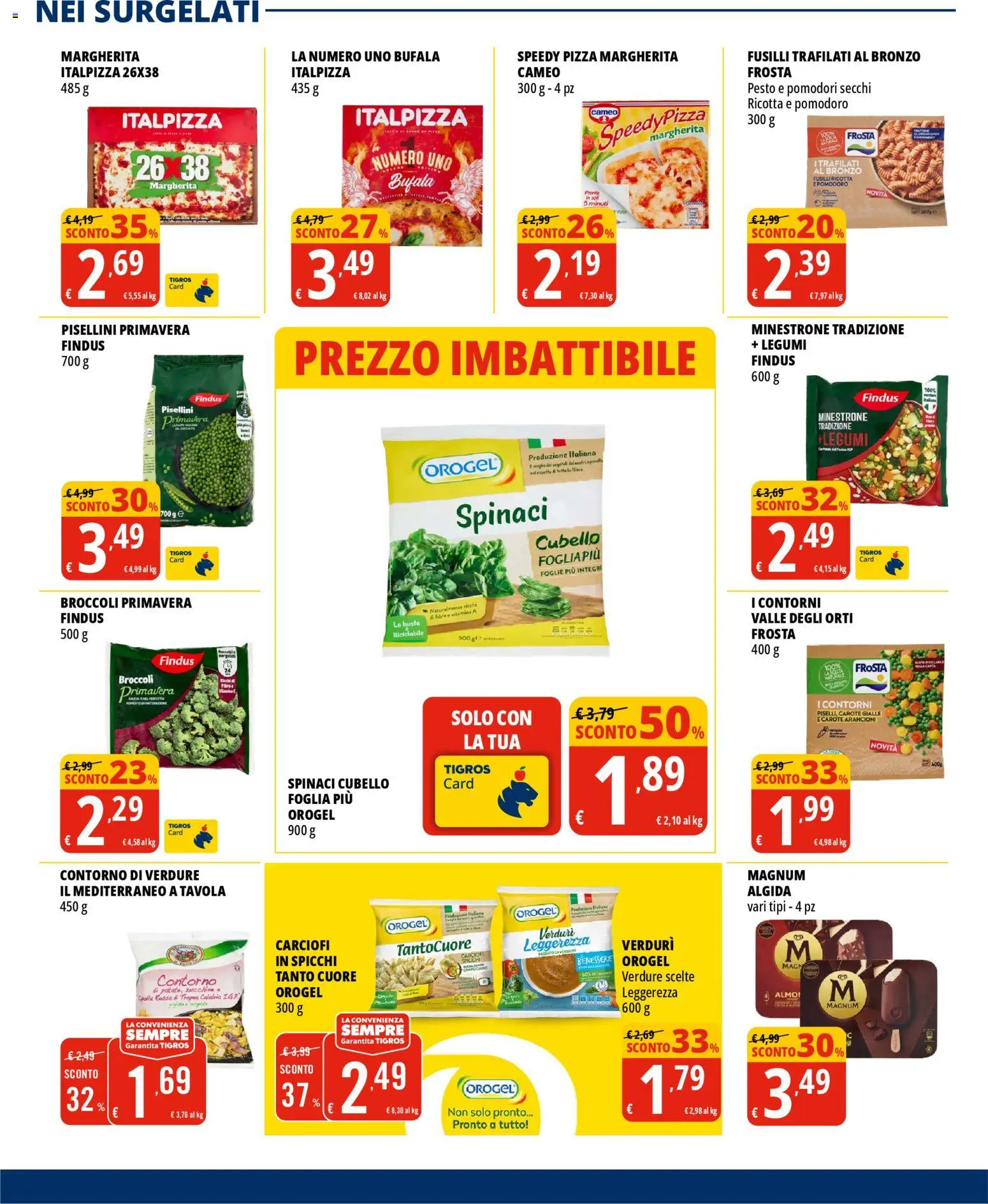 Volantino Tigros del 28.01.2026 | Pagina: 18 | Prodotti: Verdure, Spinaci, Pesto, Fusilli