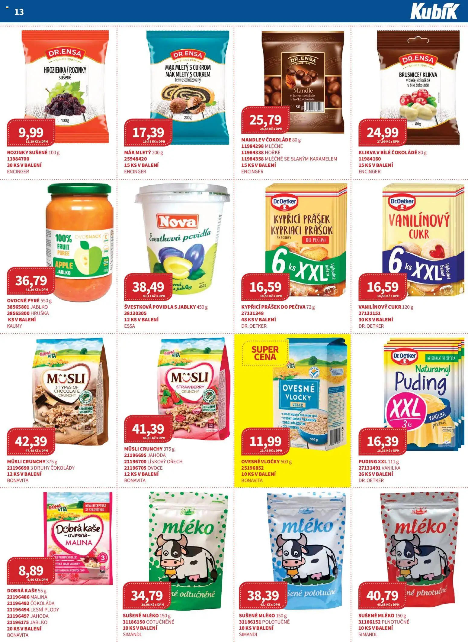 Kubík leták - Velkoobchod 04/2026 od 01.04.2026 | Strana: 13 | Produkty: Mléko, Čokoláda, Povidla, Puding