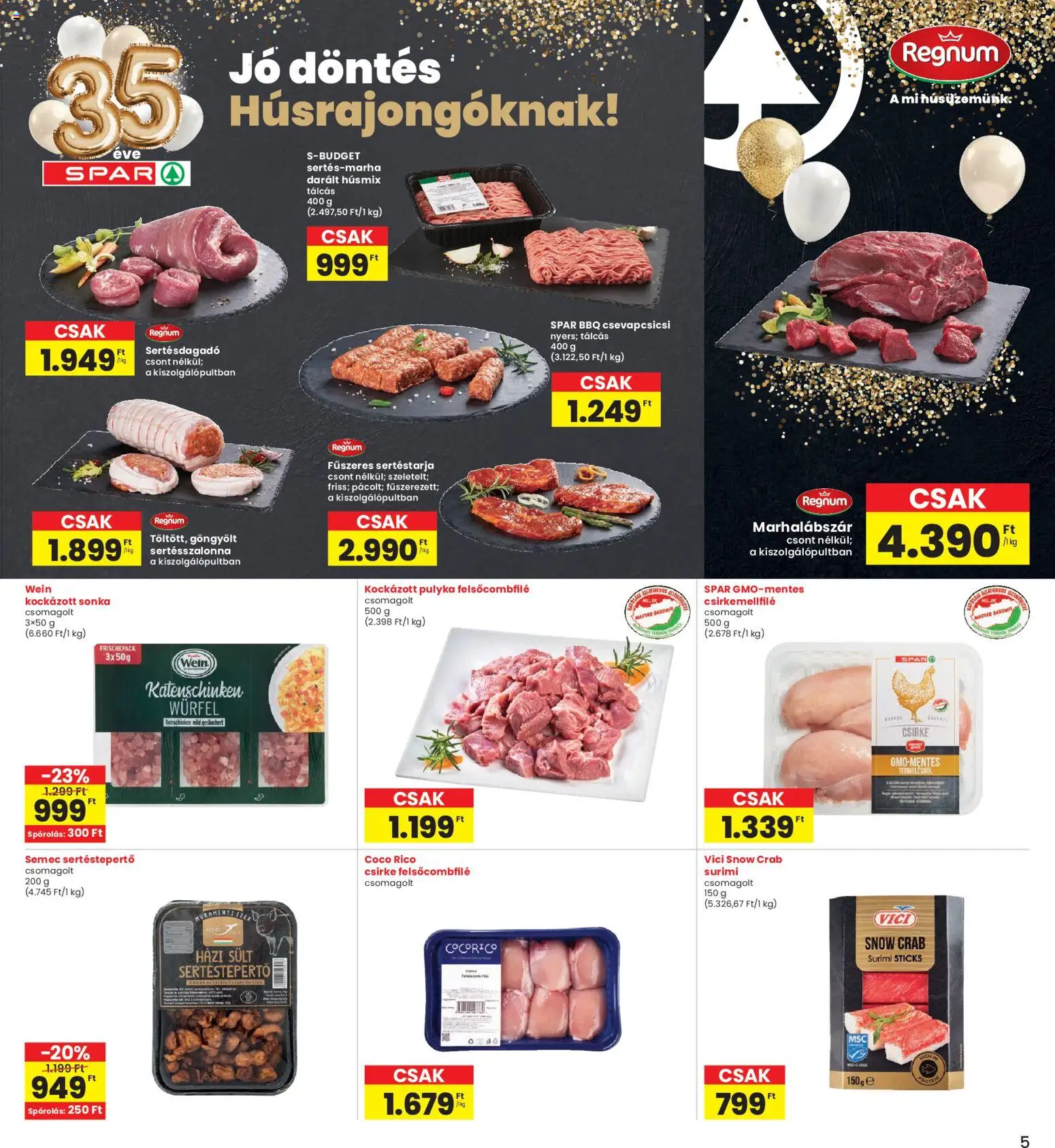 Interspar akciós ujság - amely érvényes a következő dátumtól: 02.01.2026 | Oldal: 5 | Termékek: Marhalábszár, Sertéstarja, Sonka