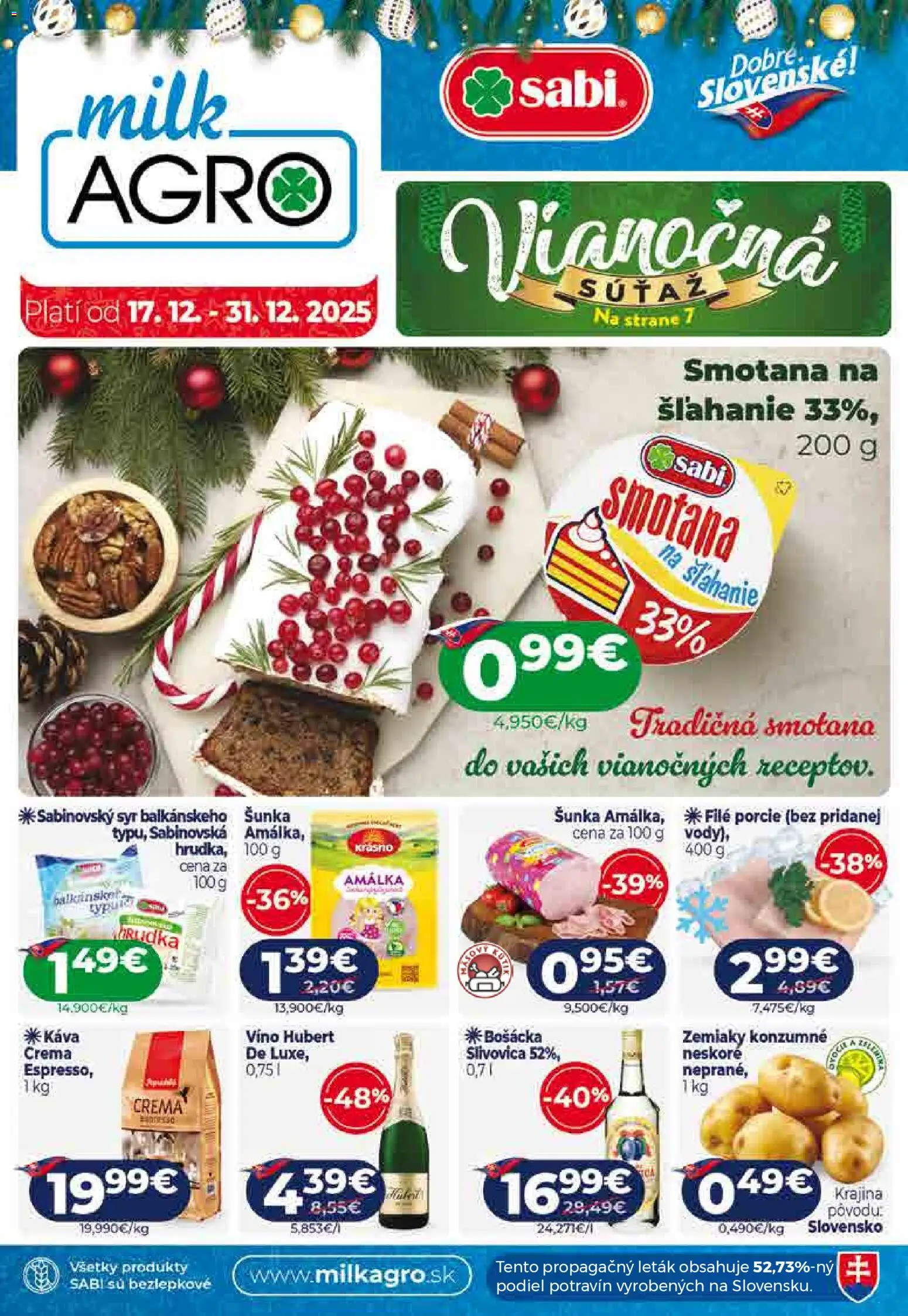 Nové Milk Agro akcie – leták je platný od 17.12.2025 | Strana: 1 | Produkty: Syr, Šunka, Slivovica, Zemiaky