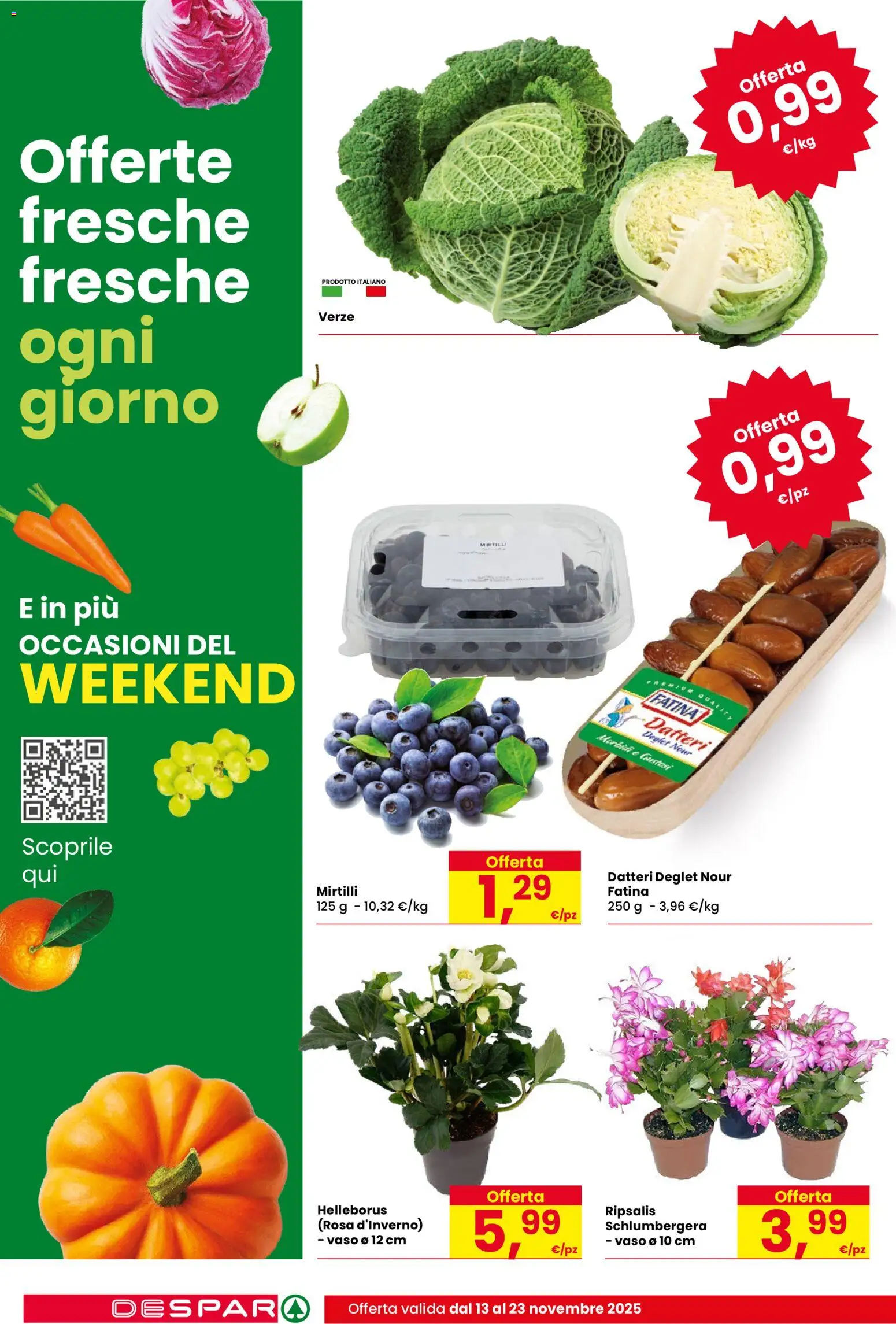 Volantino Despar del 13.11.2025 | Pagina: 4 | Prodotti: Mirtilli, Vaso