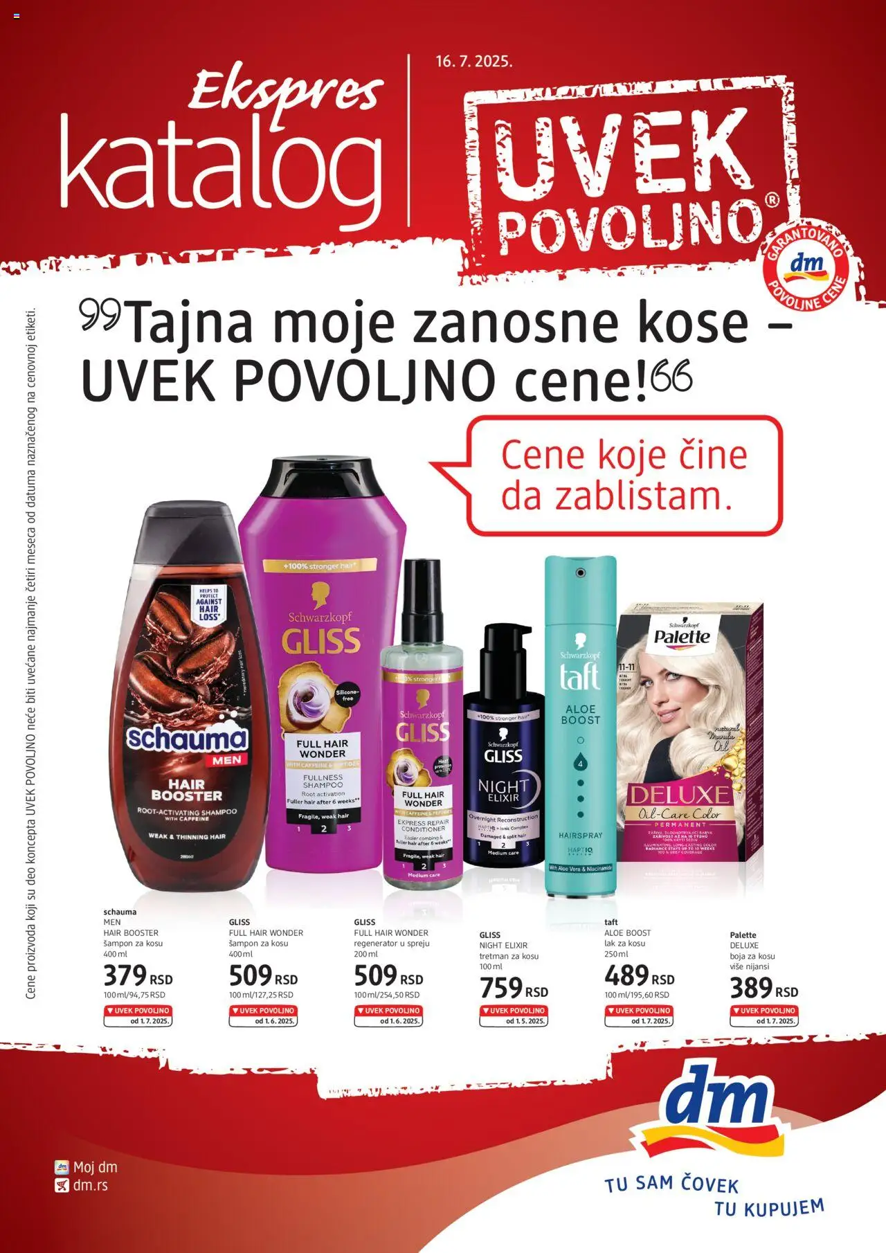 DM Drogerie katalog - važi od 16.07.2025 | Strana: 1 | Proizvode: Šampon, Lak za kosu