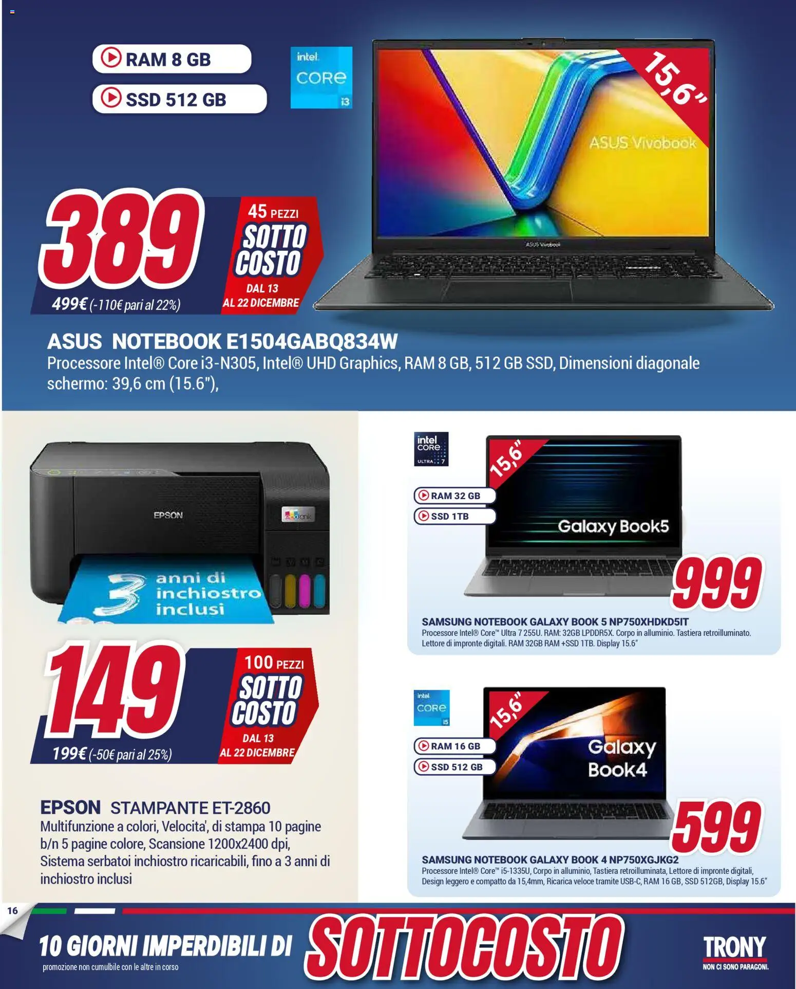 Volantino Trony del 13.12.2025 | Pagina: 16 | Prodotti: Schermo, Stampante, Tastiera, Samsung