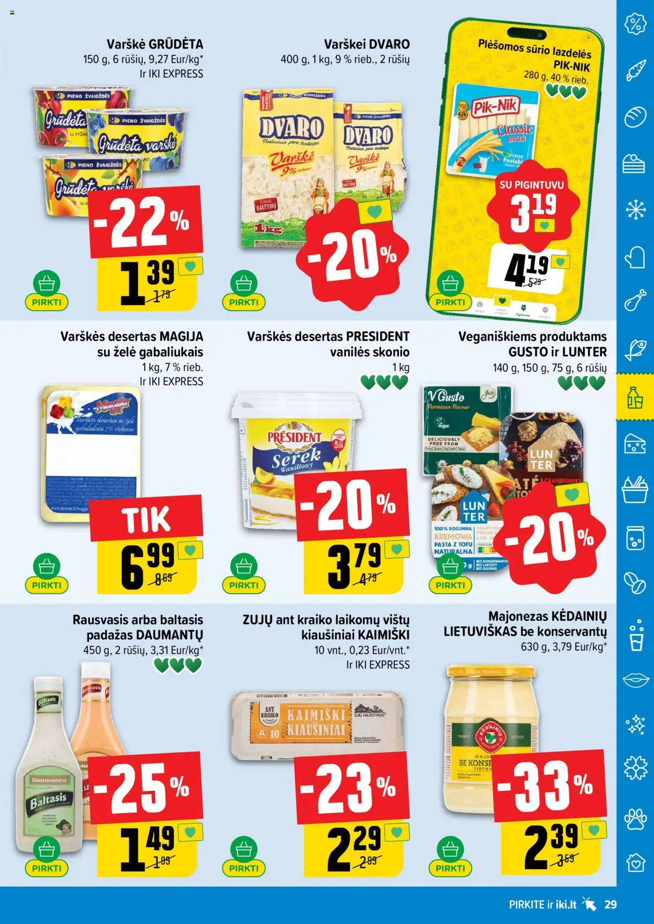 IKI akcijos nuo 08.09.2025 | Puslapis: 29 | Prekių: Kiaušiniai, Varškė, Majonezas, Padažas