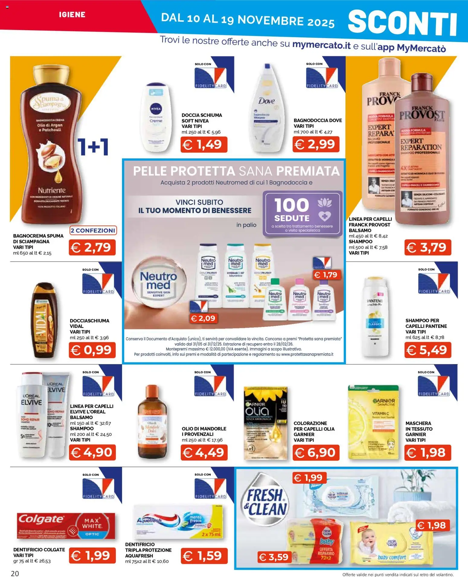 Volantino Mercatò del 10.11.2025 | Pagina: 20 | Prodotti: Shampoo, Dentifricio, Mandorle, Doccia