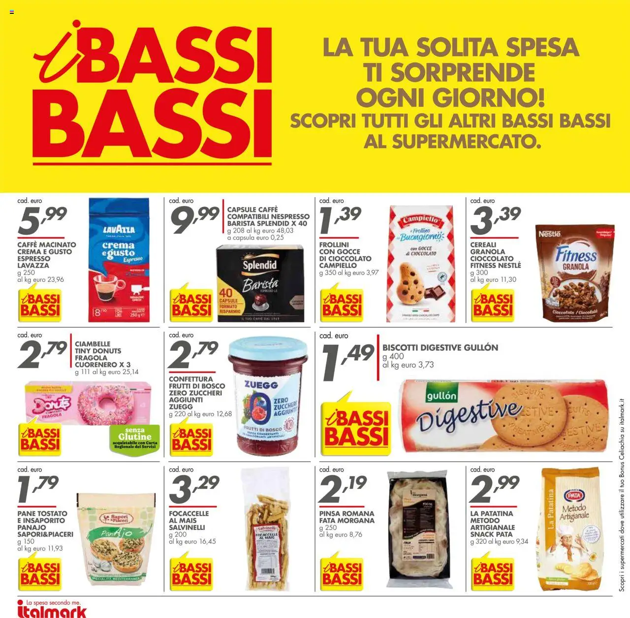 Volantino Italmark del 06.08.2025 | Pagina: 16 | Prodotti: Crema, Ciambelle, Lavazza, Frollini