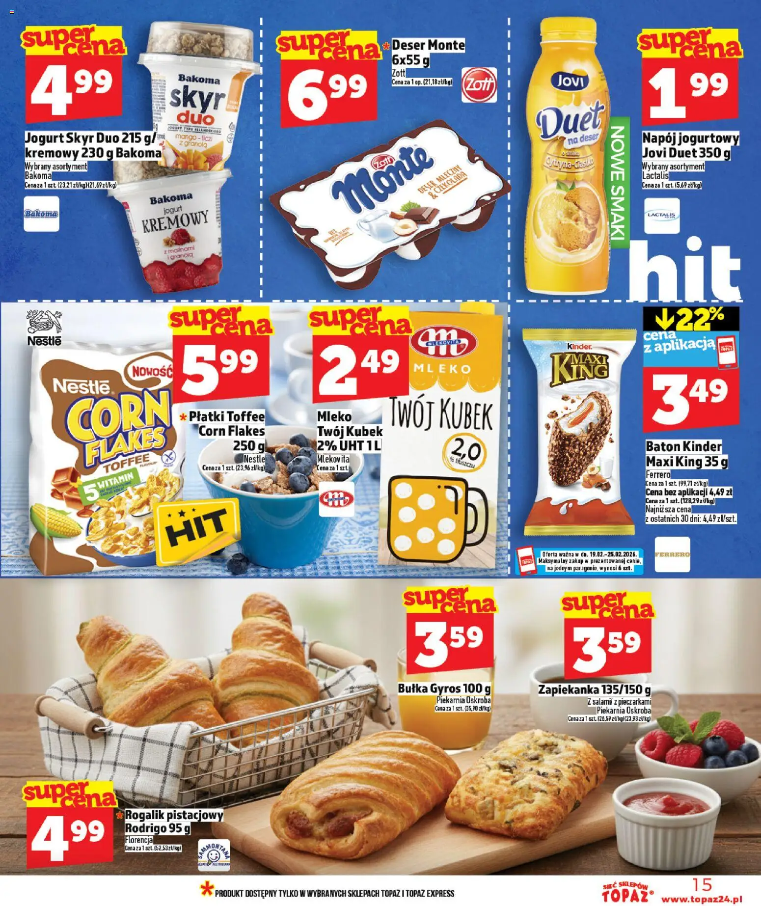 Topaz Gazetka - Ceny małe na stałe od 19.02.2026 | Strona: 15 | Produkty: Bułka, Baton, Jogurt, Jogurt kremowy