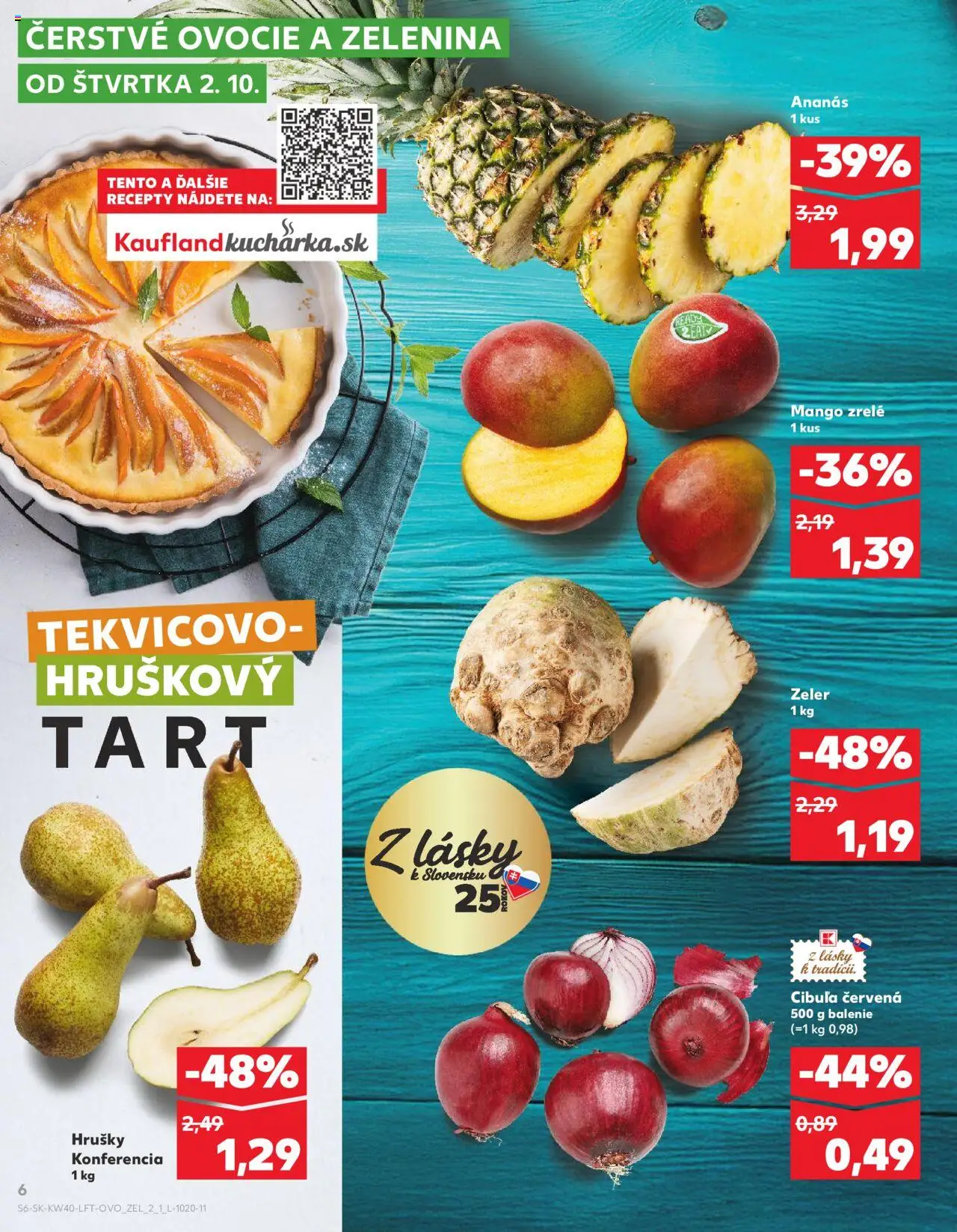 Nové Kaufland akcie – leták je platný od 02.10.2025 | Strana: 6 | Produkty: Ananás, Cibuľa, Hrušky, Ovocie
