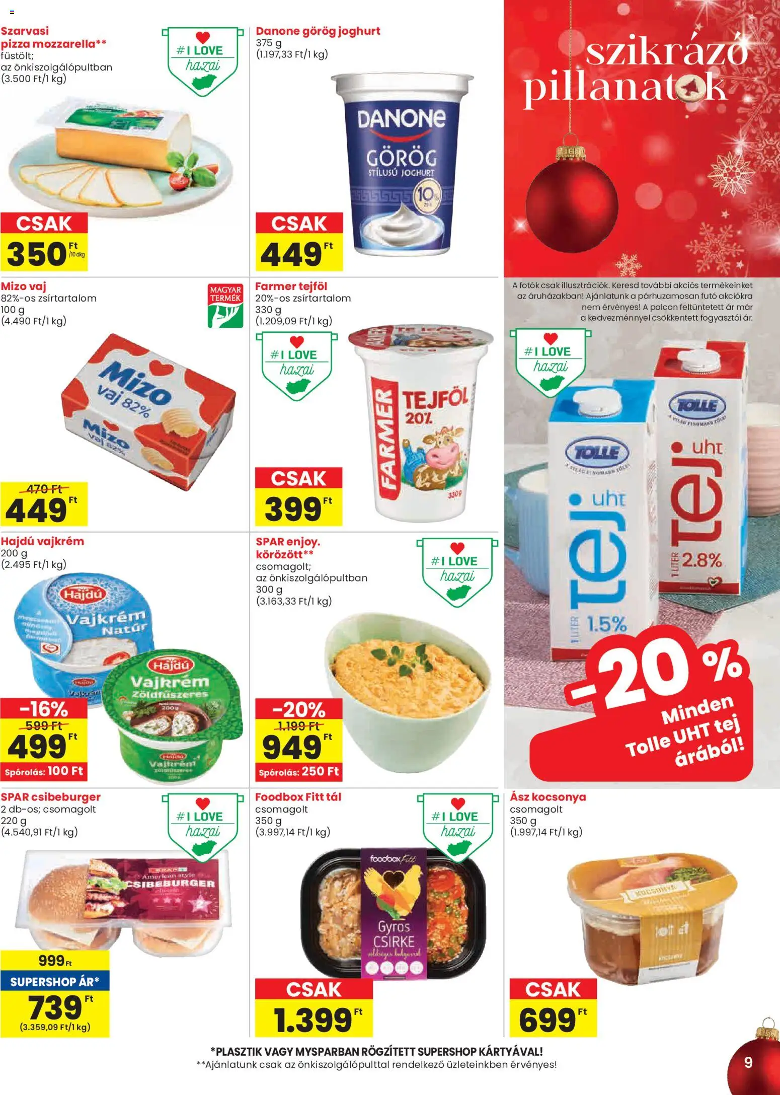 Spar akciós ujság - amely érvényes a következő dátumtól: 27.11.2025 | Oldal: 9 | Termékek: Mozzarella, Tej, Vaj, Pizza