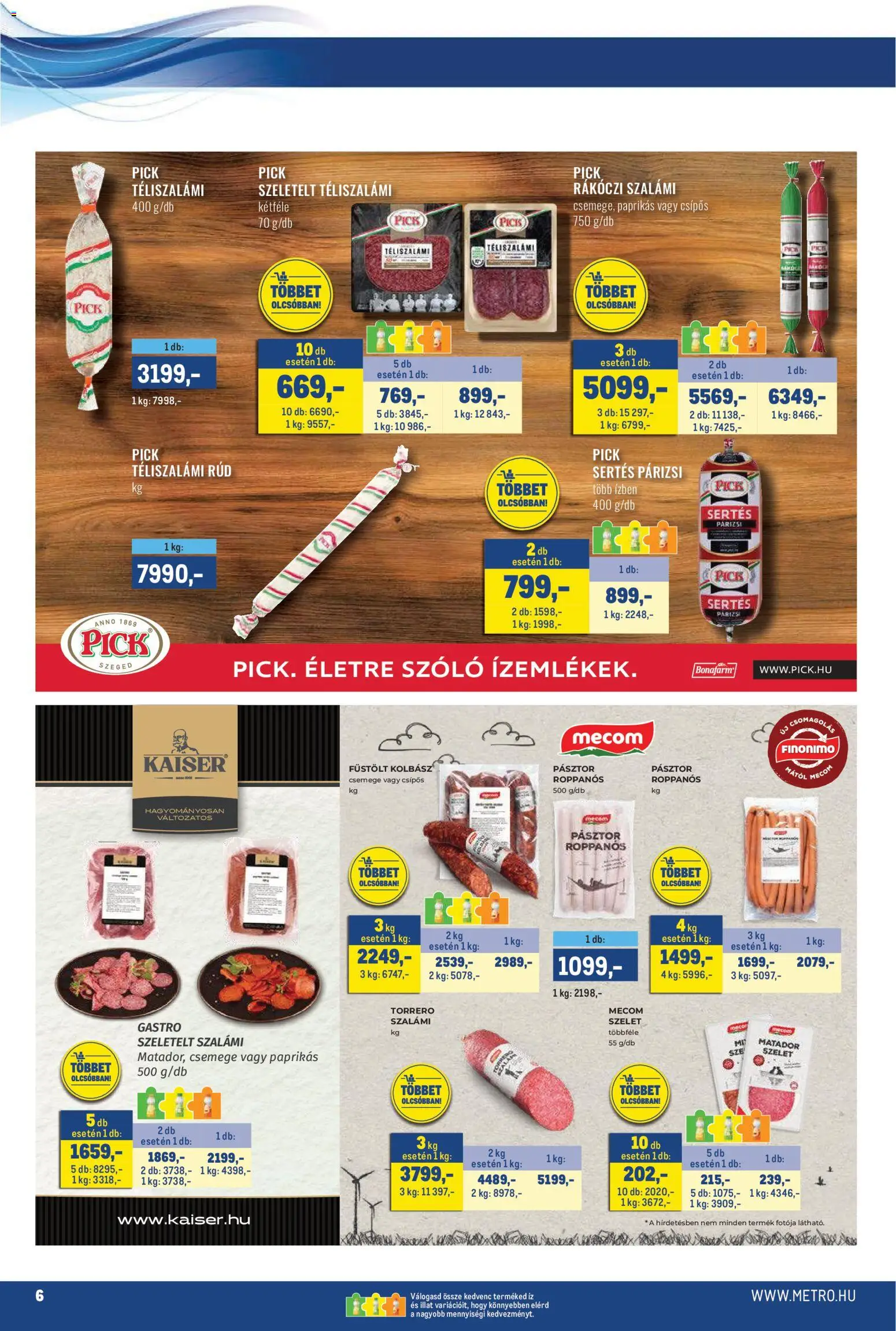 Metro akciós ujság - amely érvényes a következő dátumtól: 02.05.2026 | Oldal: 6 | Termékek: Kolbász, Pick téliszalámi, Szalámi, Párizsi