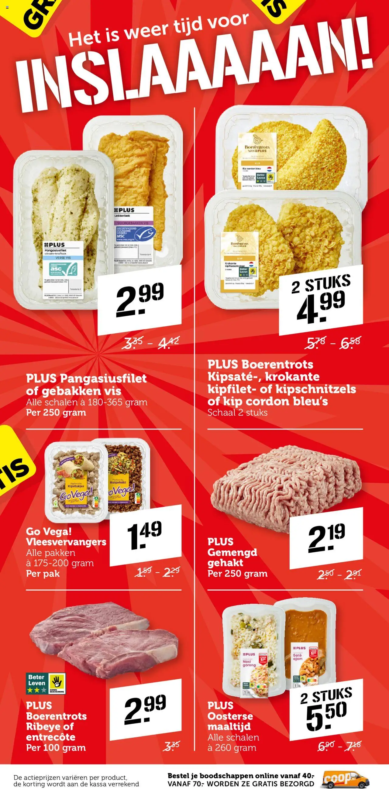  | Pagina: 8 | Producten: Vis, Schaal, Gehakt, Kip