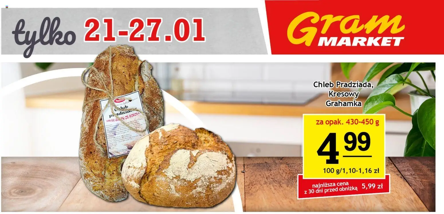 Gram Market Gazetka - Niesłychanie Niskie Ceny od 26.01.2026 | Strona: 5 | Produkty: Chleb