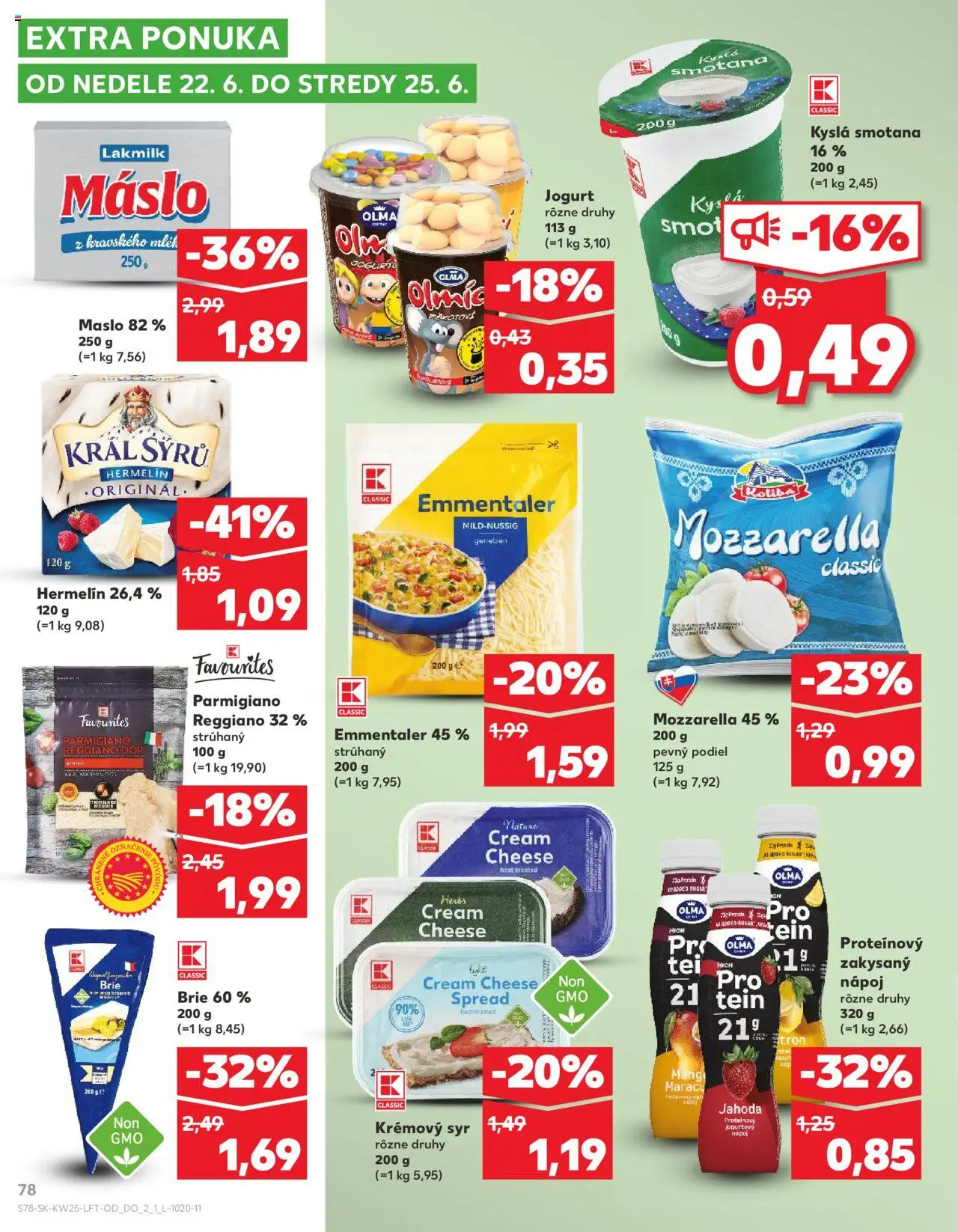 Nové Kaufland akcie – leták je platný od 19.06.2025 | Strana: 78 | Produkty: Maslo, Syr, Smotana, Mozzarella