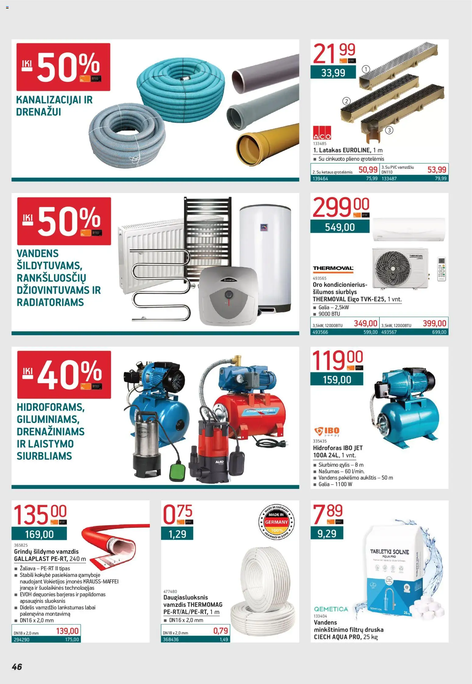 ERMITAŽAS akcijos nuo 04.05.2026 | Puslapis: 46 | Prekių: Kondicionierius, Druska, Oro kondicionierius