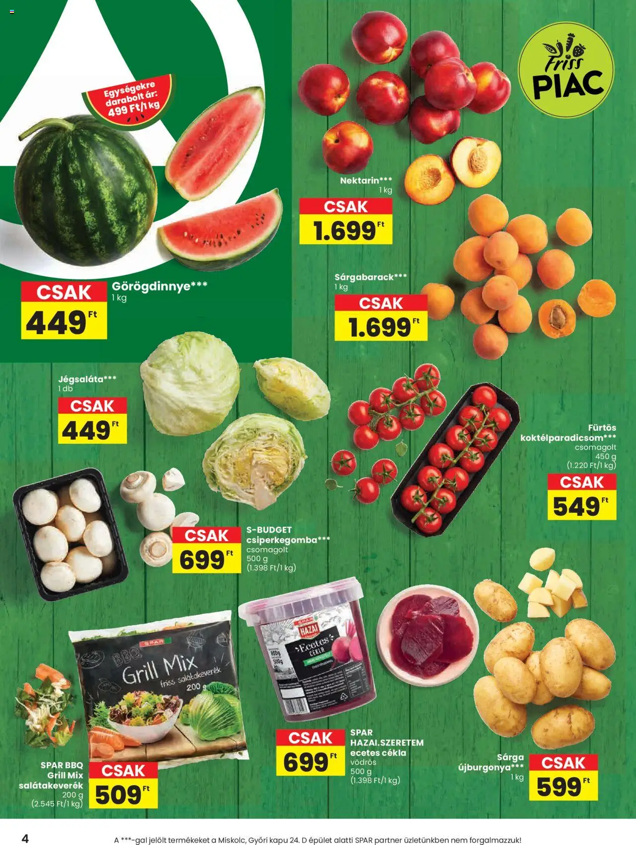 Spar akciós ujság - amely érvényes a következő dátumtól: 29.05.2025 | Oldal: 4 | Termékek: Cékla, Csiperkegomba, Sárgabarack, Koktélparadicsom