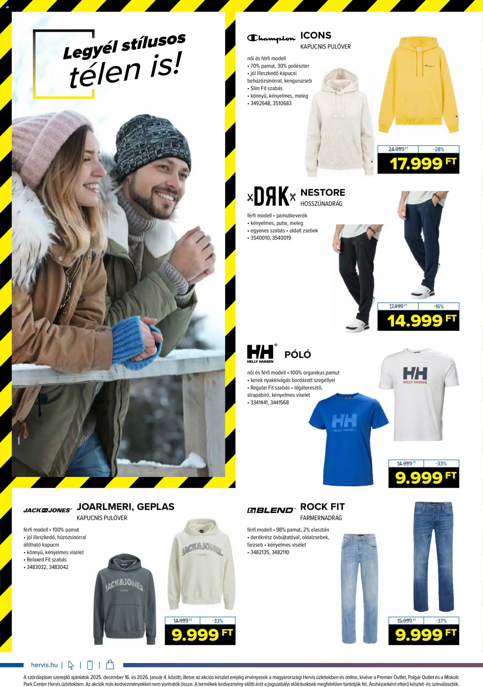 Hervis Sports akciós ujság - amely érvényes a következő dátumtól: 16.12.2025 | Oldal: 8 | Termékek: Farmernadrág, Pulóver, Kapucni