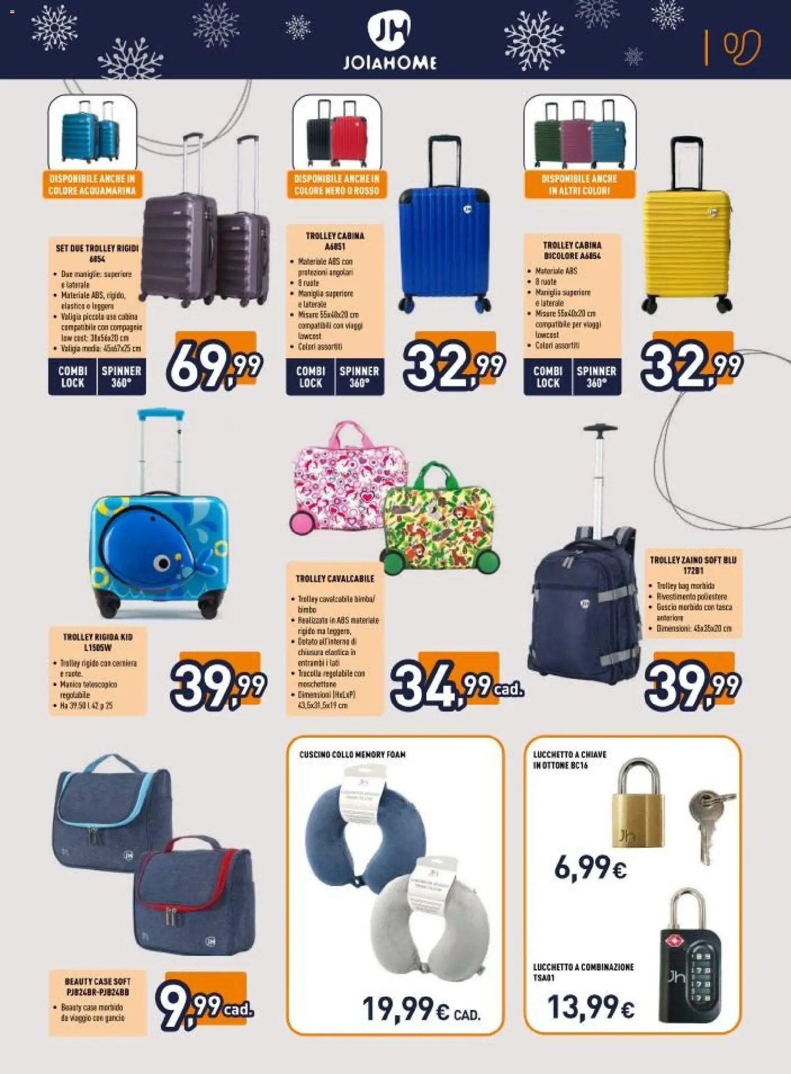 Volantino Unieuro del 06.12.2025 | Pagina: 15 | Prodotti: Zaino, Valigia, Cuscino, Trolley