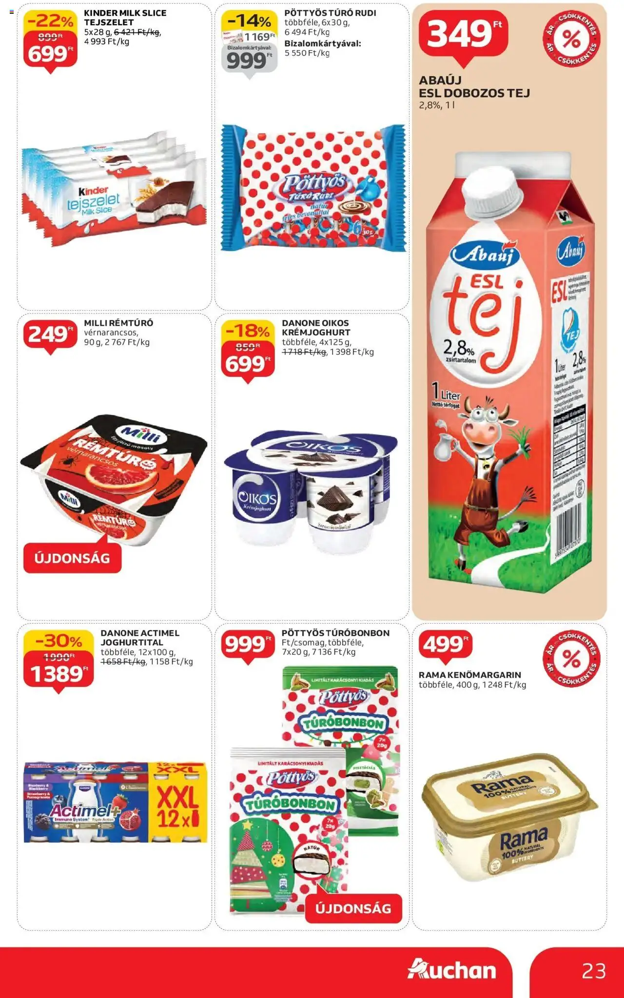 Auchan akciós ujság - amely érvényes a következő dátumtól: 16.10.2025 | Oldal: 23 | Termékek: Túró rudi, Rama, Tejszelet, Túró