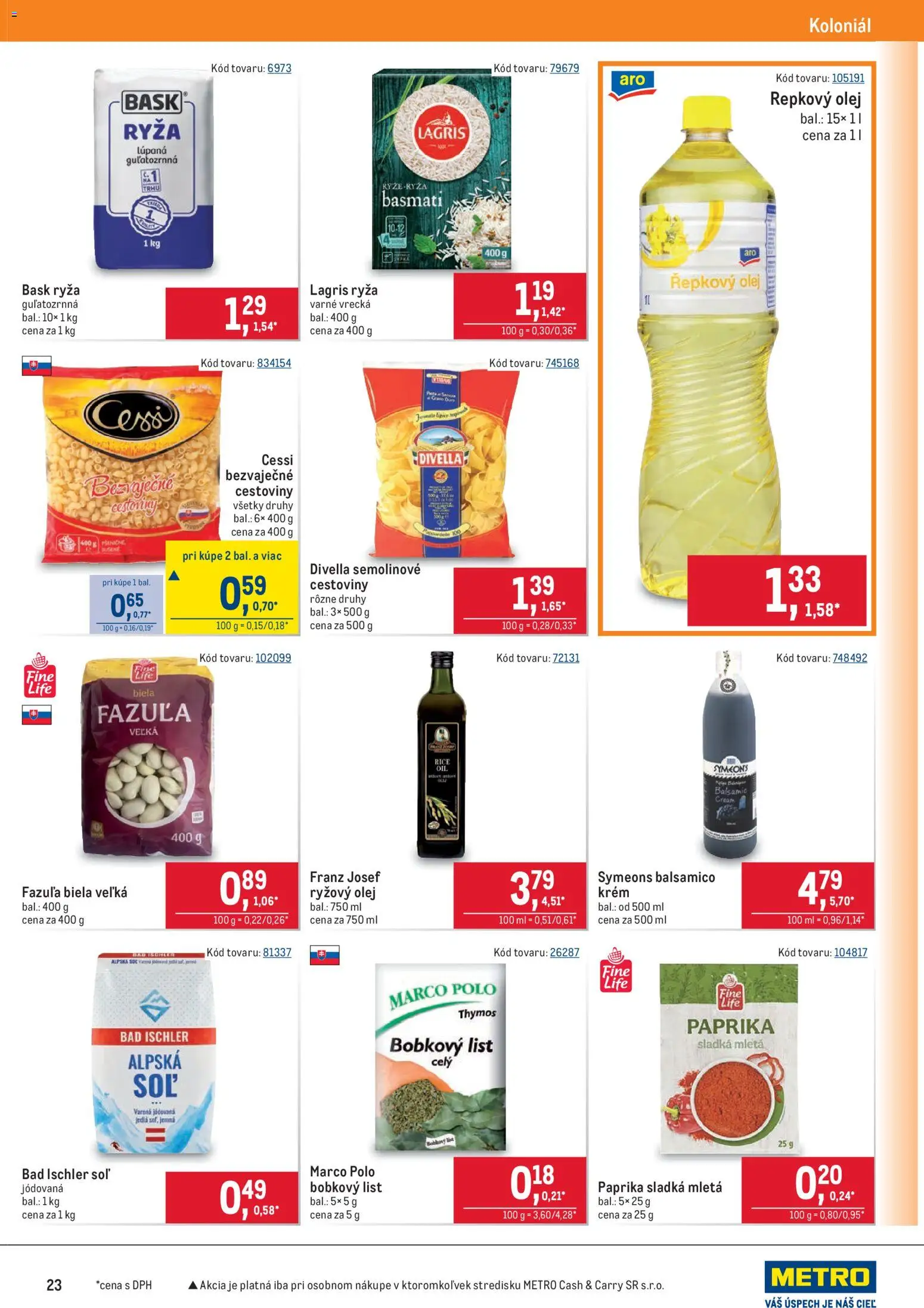 Nové Metro akcie – leták je platný od 08.04.2026 | Strana: 23 | Produkty: Paprika, Ryža, Cestoviny, Repkový olej