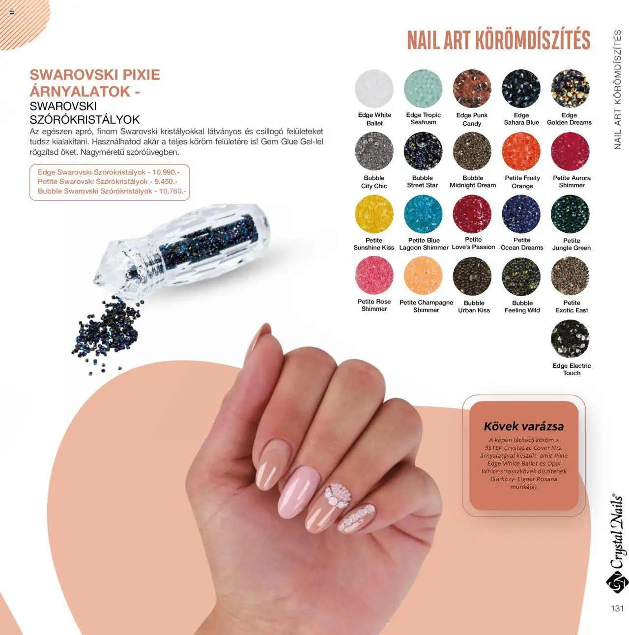Crystal Nails akciós ujság - amely érvényes a következő dátumtól: 01.01.2024 | Oldal: 131