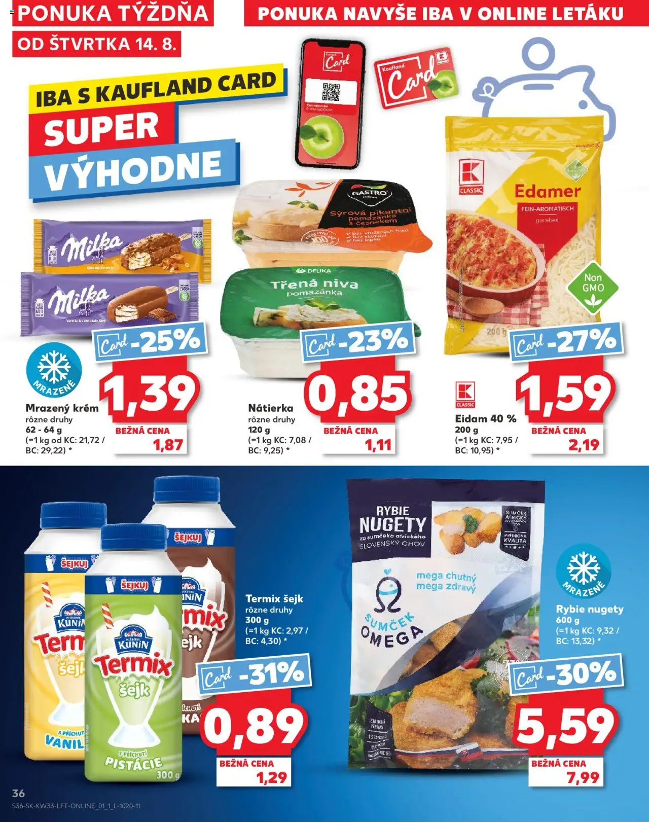Kaufland SK akciós ujság - amely érvényes a következő dátumtól: 14.08.2025 | Oldal: 36