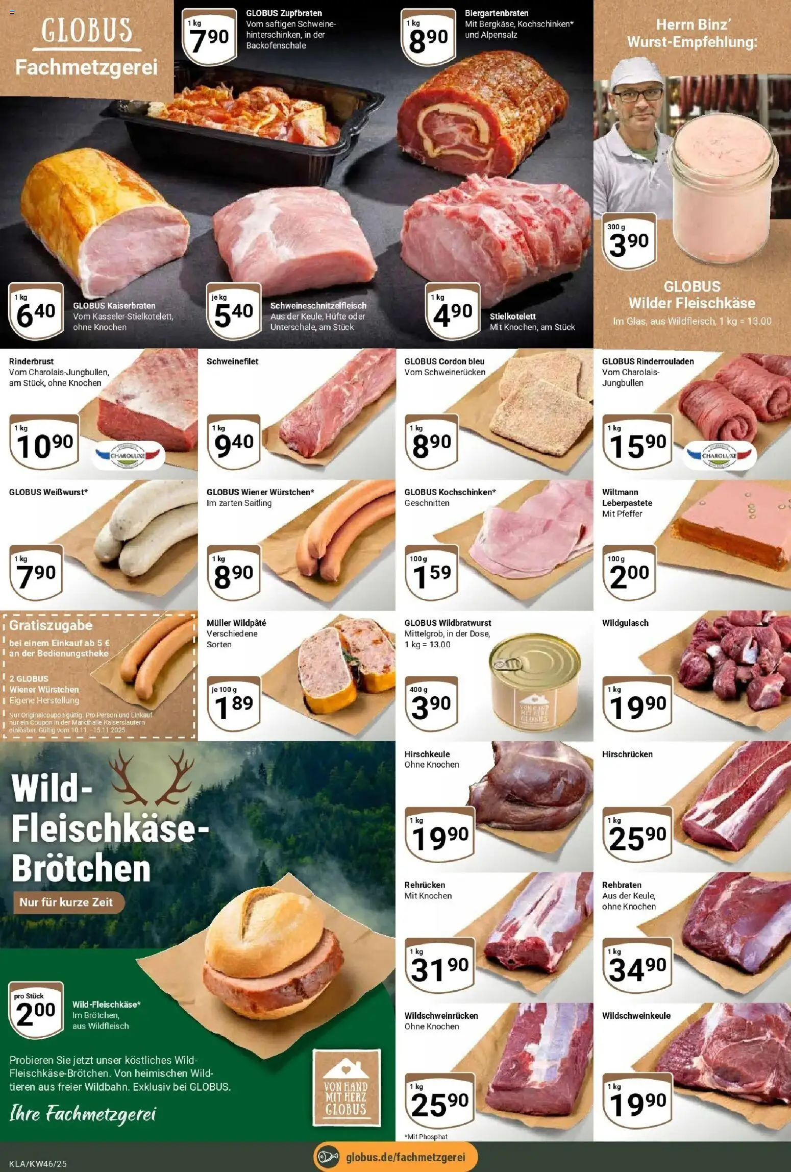 Globus prospekt Kaiserslautern	 – gültig ab 10.11.2025 | Seite: 8 | Produkte: Rinderrouladen, Wiener wurstchen, Schweinefilet, Schweinerucken
