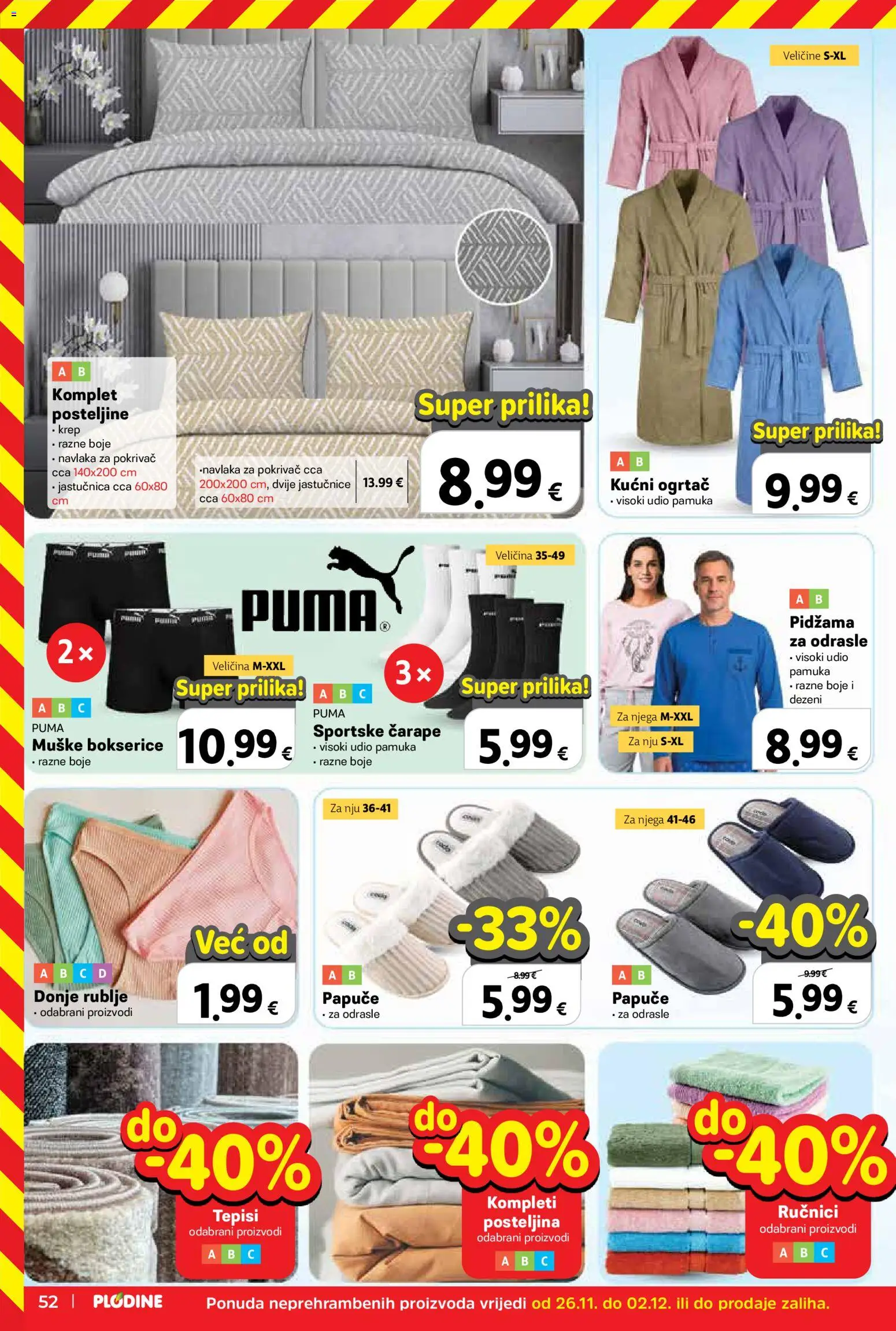 Plodine katalog | vrijedi od 26.11.2025 | Stranica: 52 | Proizvodi: Posteljina, Bokserice, Papuče, Kućni ogrtač