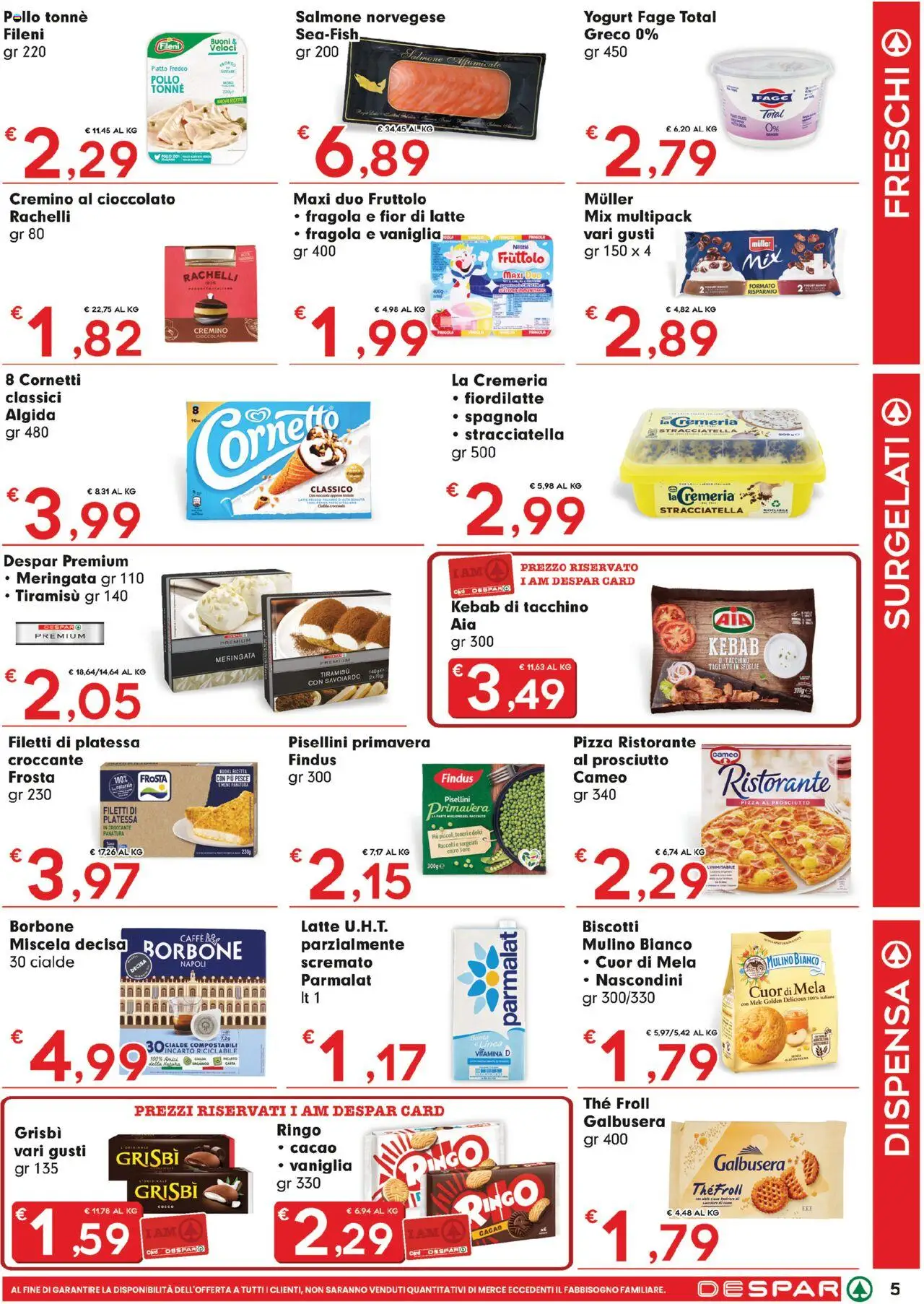 Volantino Despar del 14.08.2025 | Pagina: 5 | Prodotti: Caffè, Pollo, Mele, Stracciatella