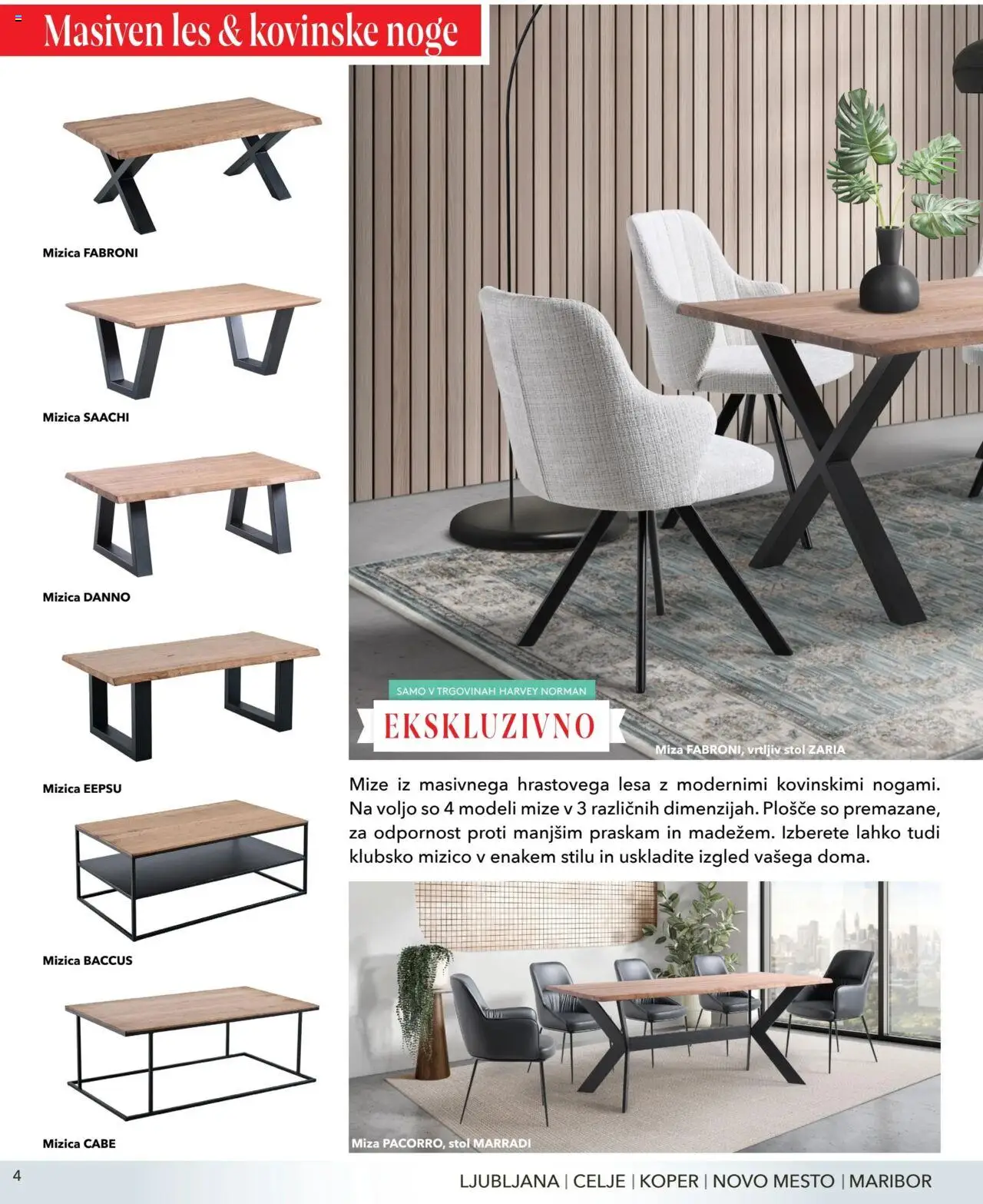 Harvey Norman katalog praznična jedilnica │ velja od 07.12.2023 | Stran: 4 | Izdelki: Mizica, Miza, Stol