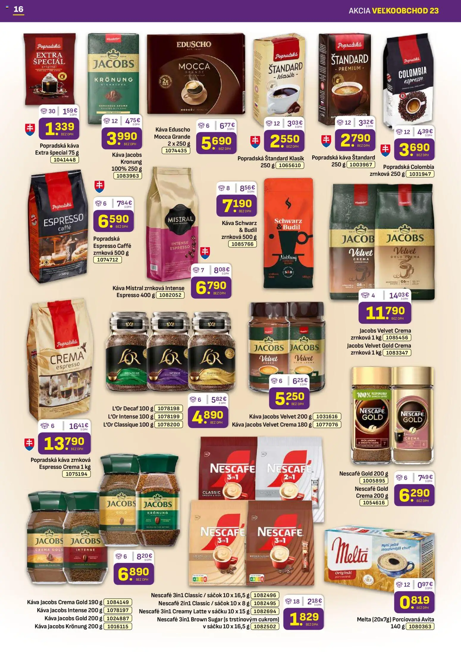 Nové Libex akcie – leták je platný od 17.11.2025 | Strana: 16 | Produkty: Káva, Popradská káva, Jacobs Krönung, Nescafé Gold