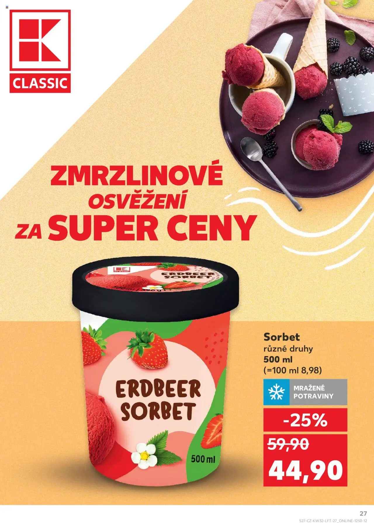 Kaufland leták - Praha 4 od 06.08.2025 | Strana: 27 | Produkty: Potraviny, Sorbet