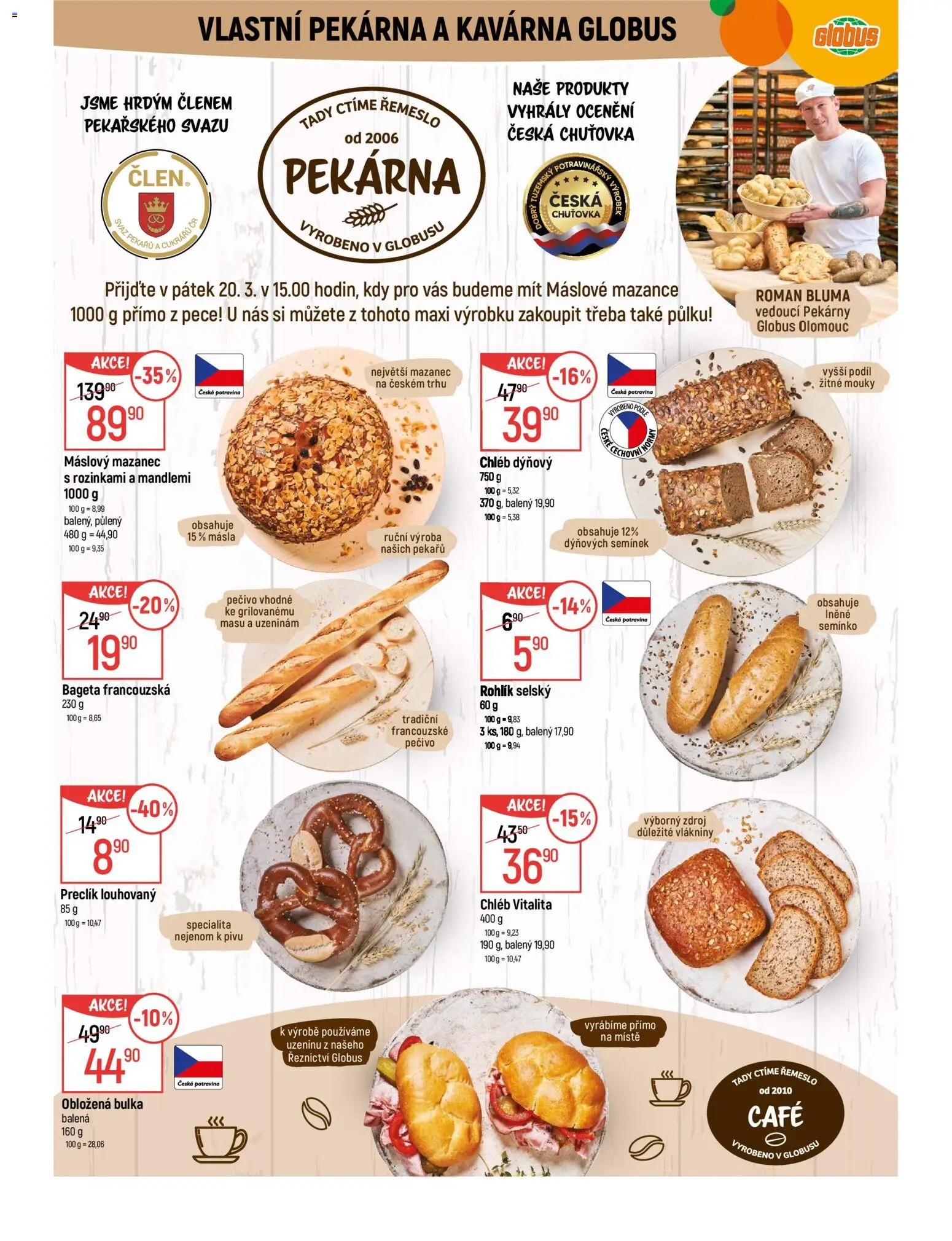 Globus leták - Olomouc od 18.03.2026 | Strana: 6 | Produkty: Chléb, Pečivo, Pekárna, Mazanec