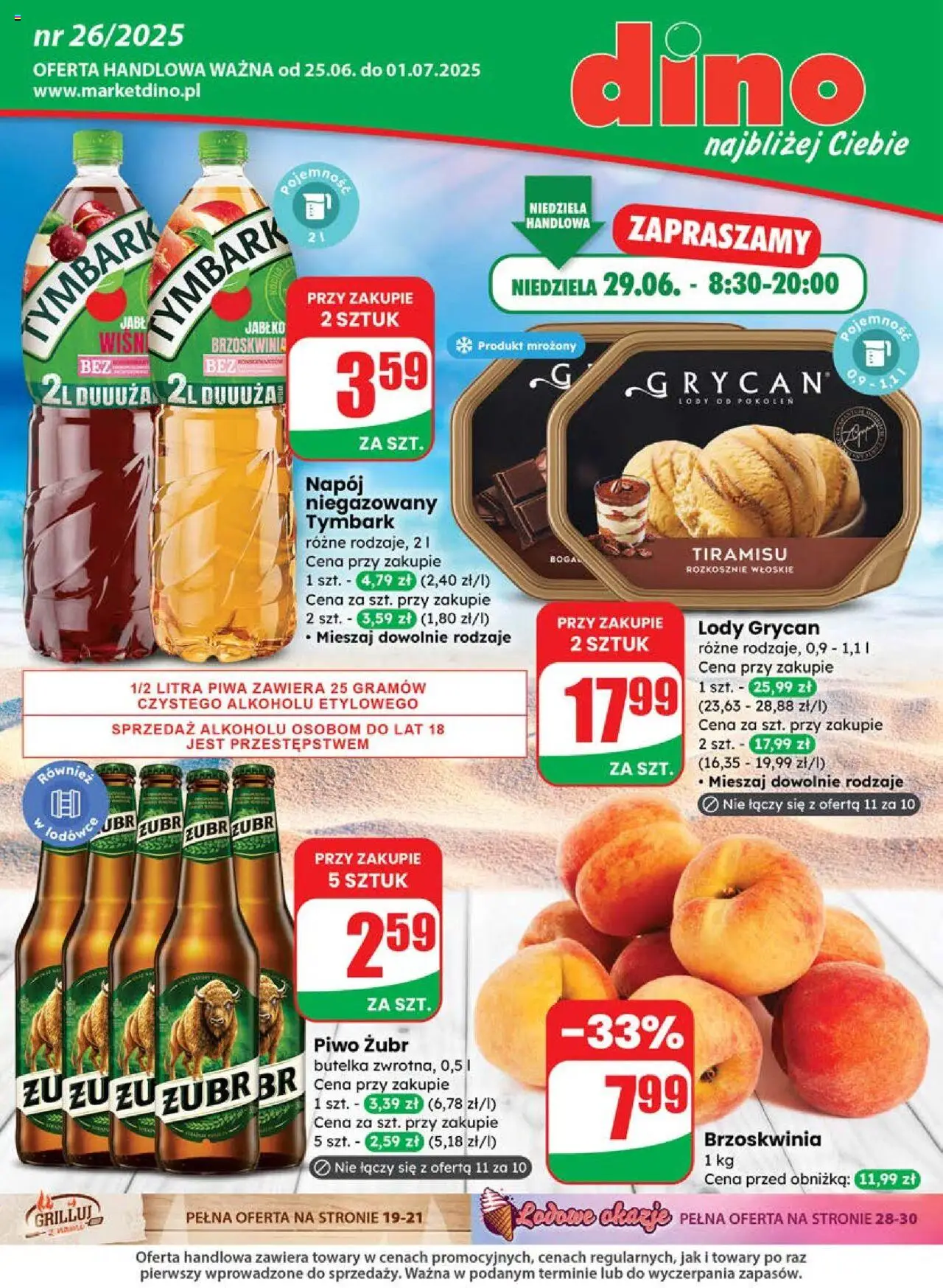 Dino Gazetka od 25.06.2025 | Strona: 1 | Produkty: Brzoskwinia, Lody Grycan, Piwo, Lody