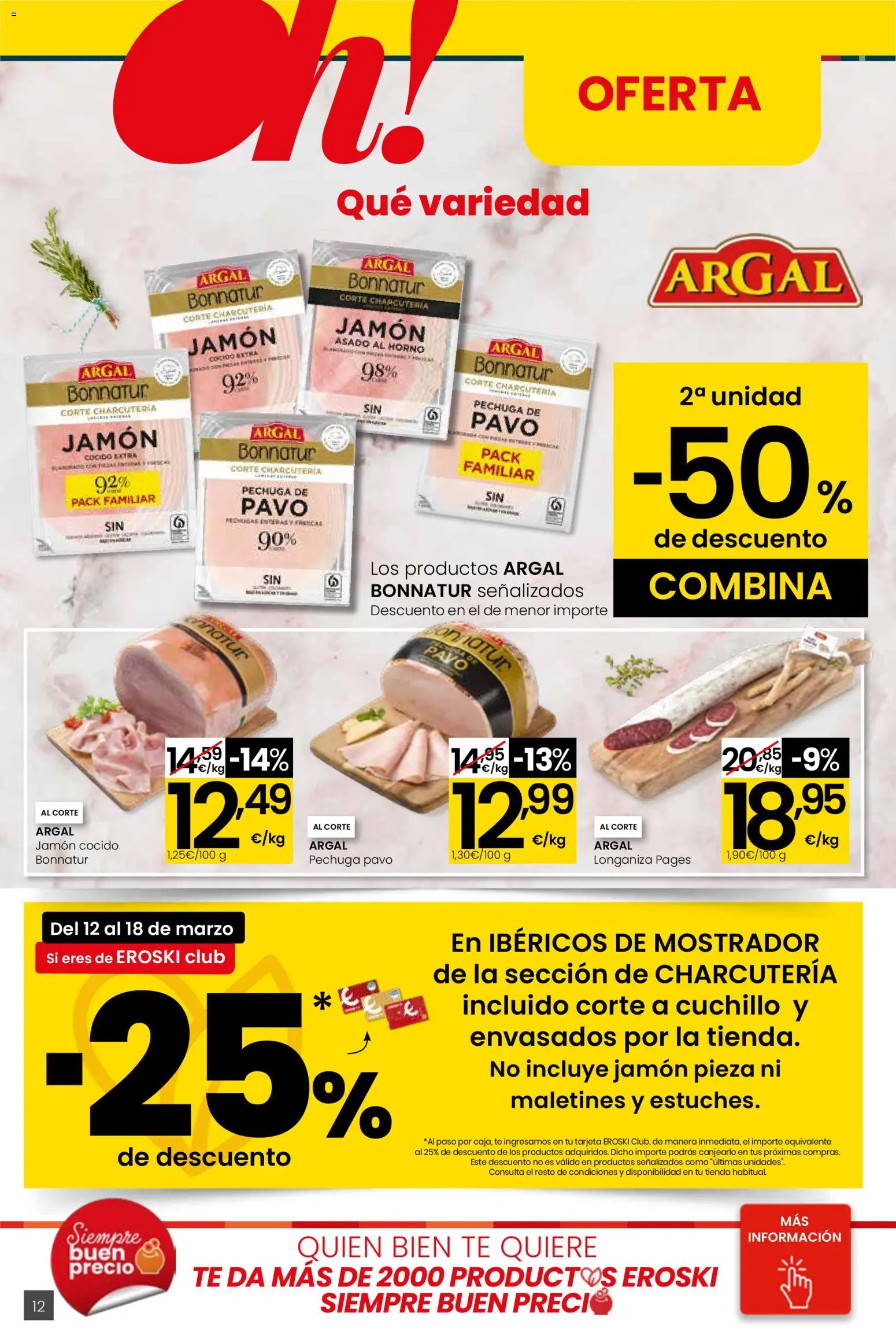 Eroski - Viste tu cesta de primavera  │ válido desde el 12.03.2026 | Página: 12 | Productos: Jamón, Té, Longaniza, Horno