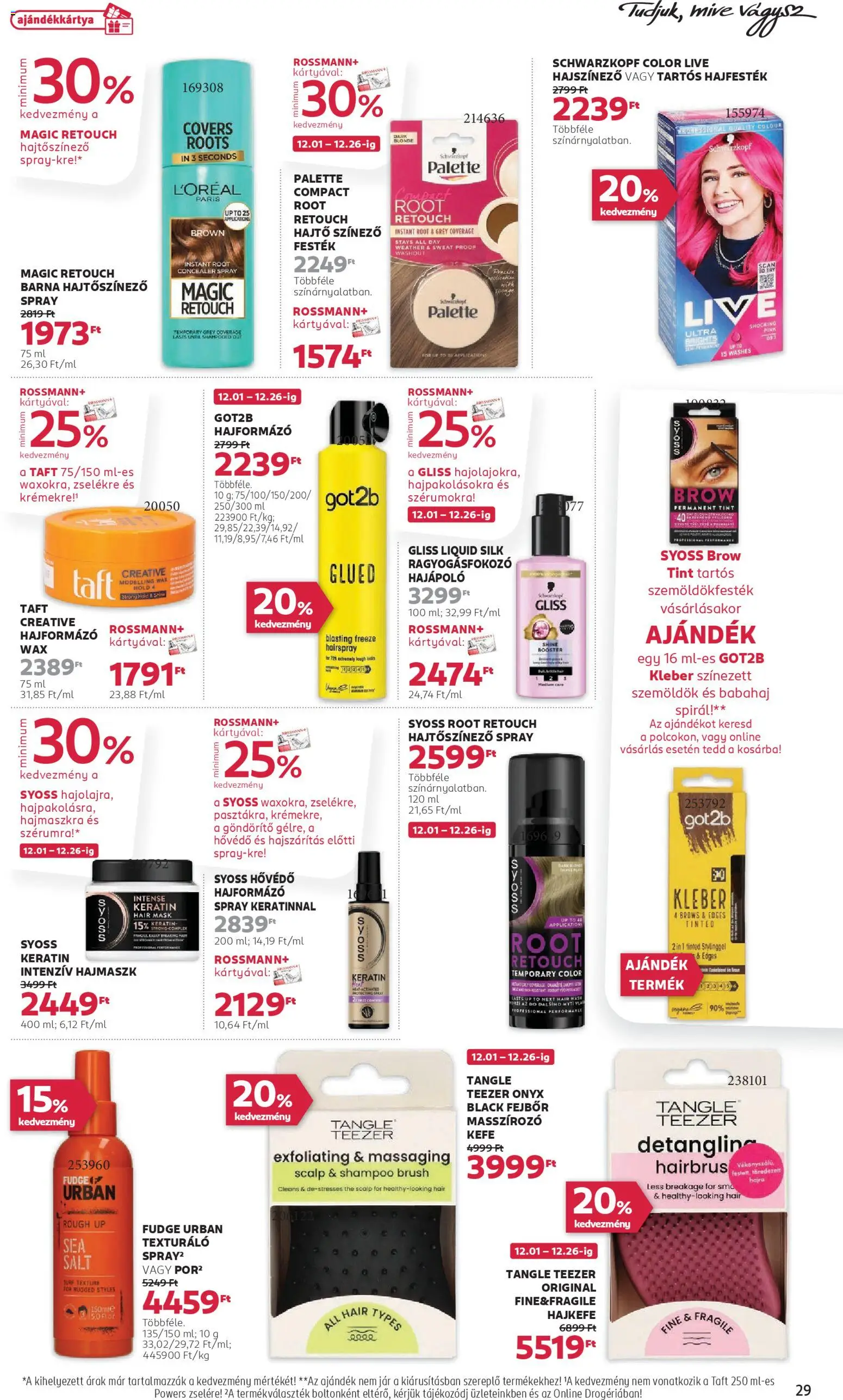 Rossmann akciós ujság - amely érvényes a következő dátumtól: 01.12.2025 | Oldal: 31 | Termékek: Hajszínező, Hajformázó, Hajfesték, Kefe