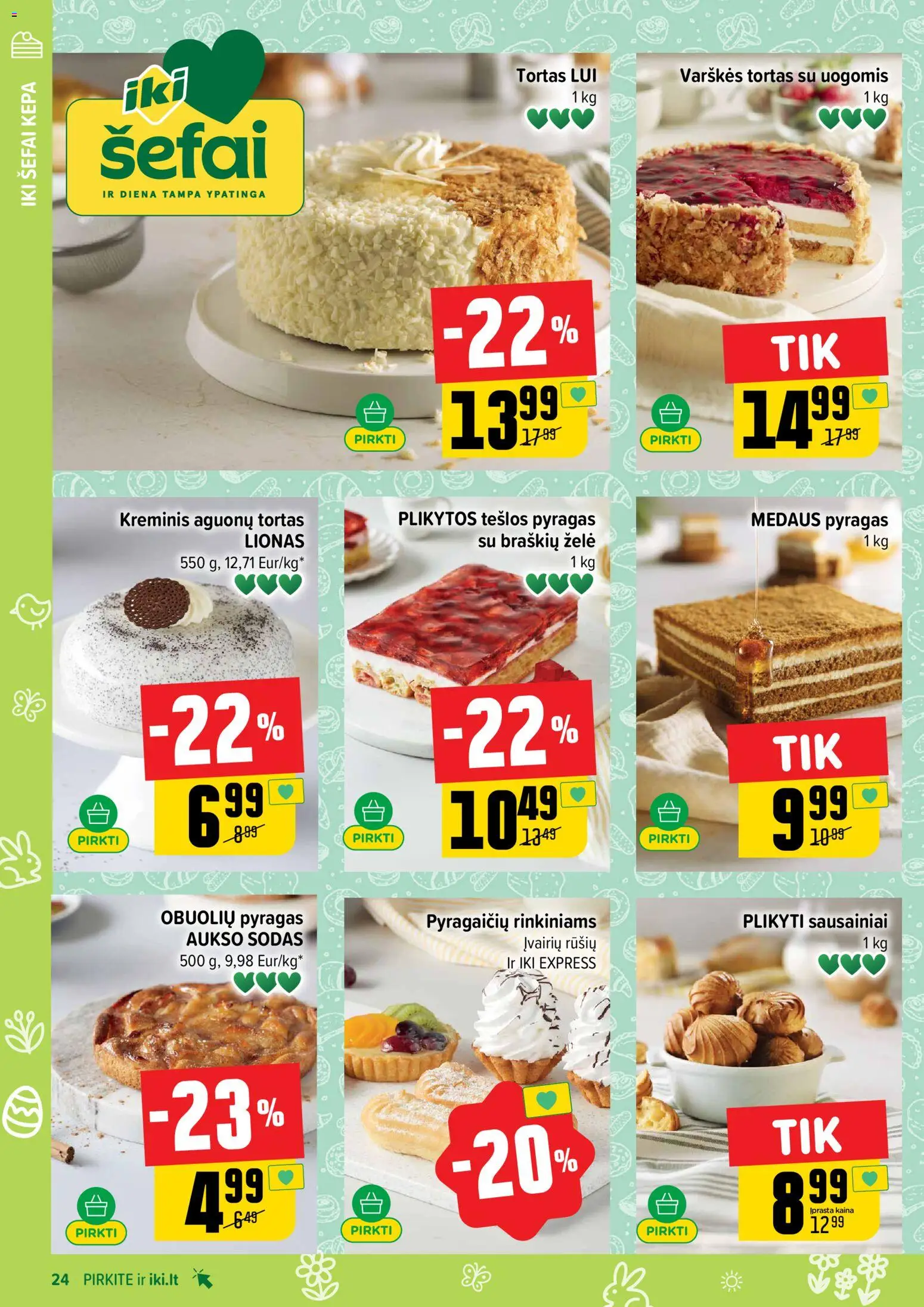 IKI akcijos nuo 16.03.2026 | Puslapis: 24 | Prekių: Sausainiai, Tortas, Pyragas