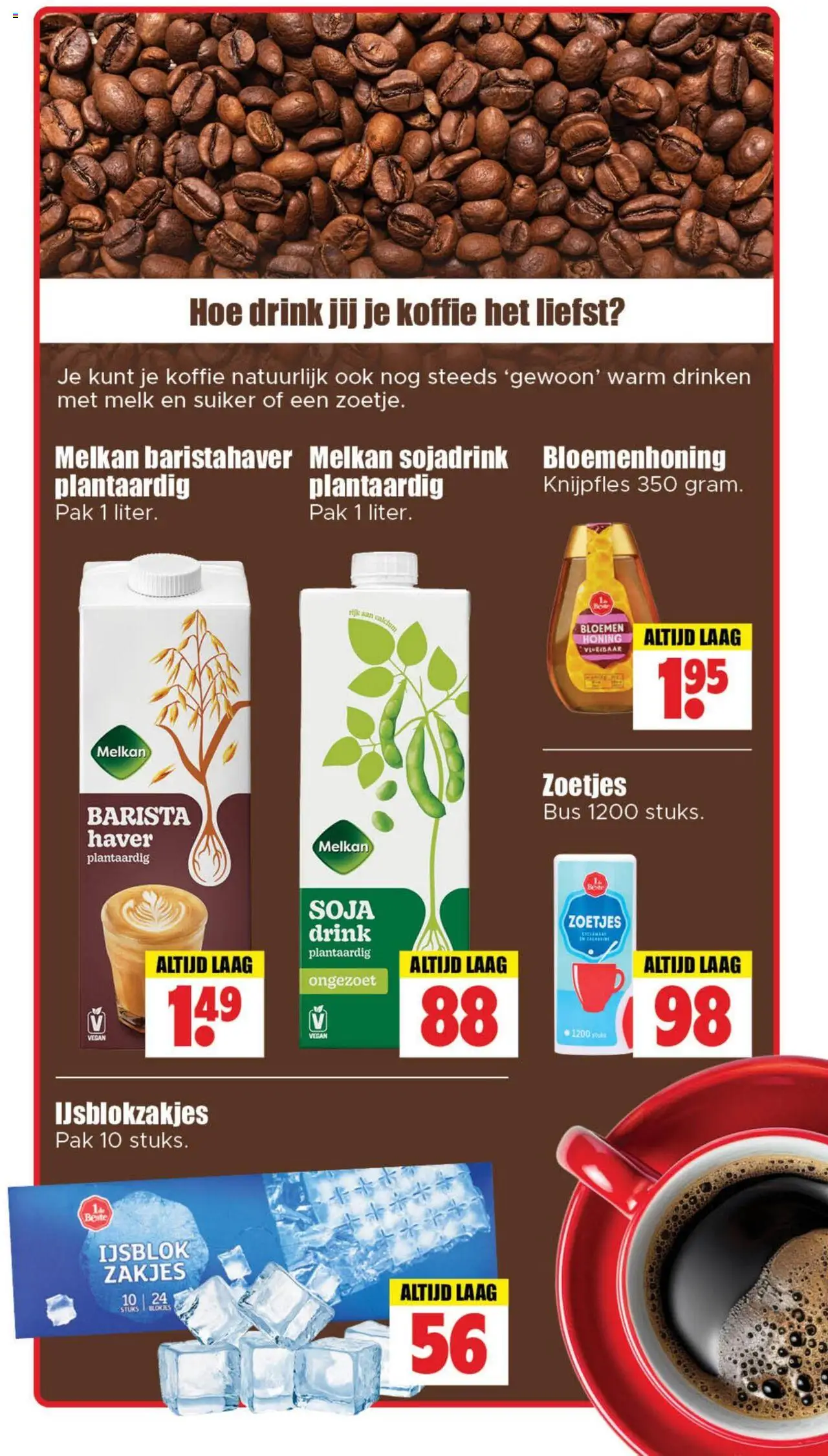  | Pagina: 5 | Producten: Koffie, Waffelini, Bloemen, Haver