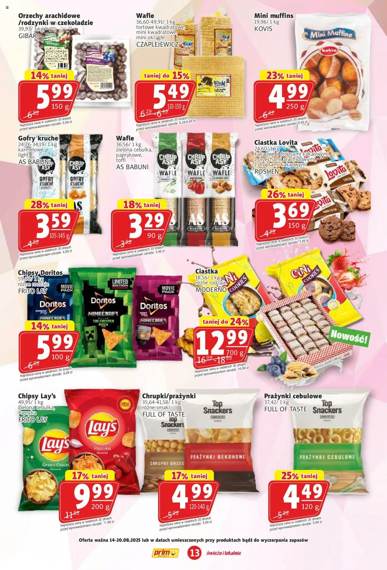 Prim Market Gazetka od 14.08.2025 | Strona: 13 | Produkty: Orzechy arachidowe, Doritos, Ciastka, Rodzynki