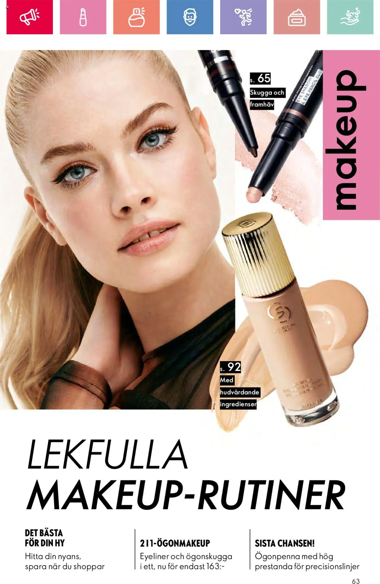 Oriflame reklamblad aktuell från 03.08.2025 | Sida: 63 | Produkter: Eyeliner, Ögonpenna, Foundation