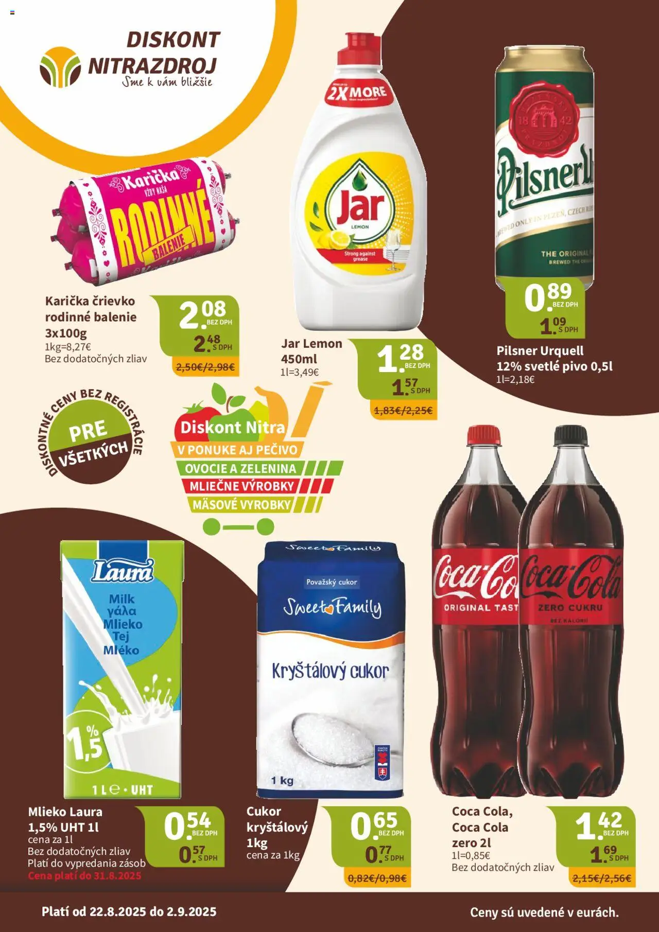 Nitrazdroj diskont │ platný od 22.08.2025 | Strana: 1 | Produkty: Cukor, Cola, Jar, Ovocie